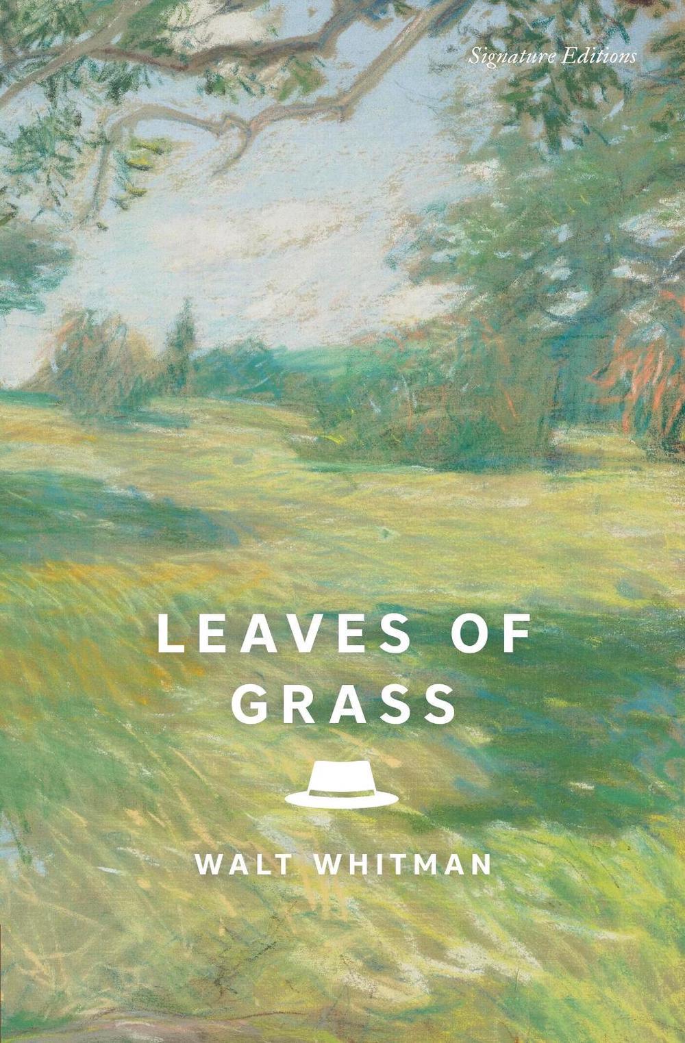 Leaves of Grass (Signature Editions) by Walt Whitman - ISBN: 9781454962458