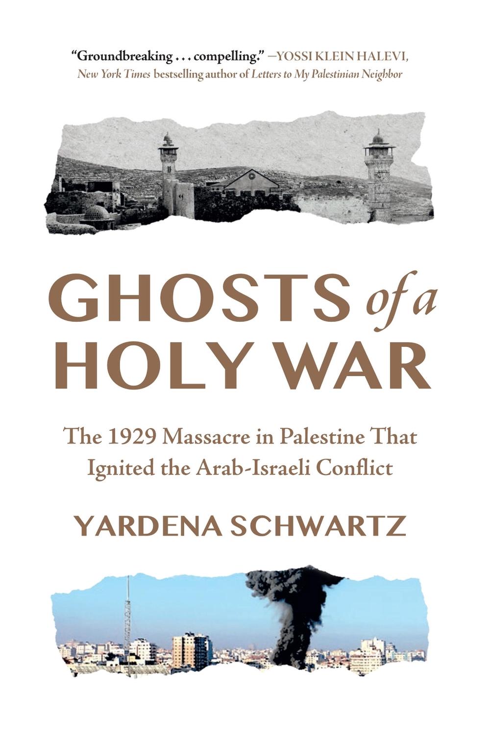 Ghosts of a Holy War by Yardena Schwartz - ISBN: 9781454962564