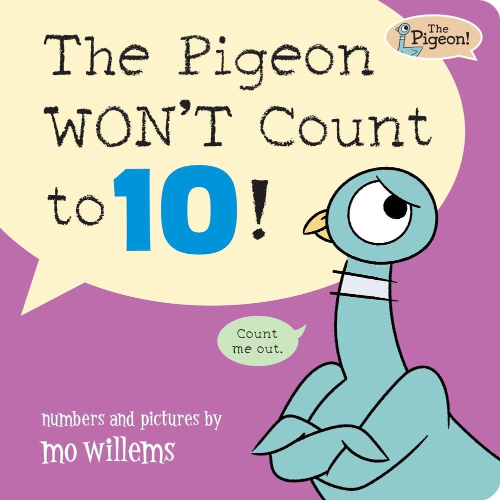 The Pigeon WON'T Count to 10! by Mo Willems - ISBN: 9781454964407