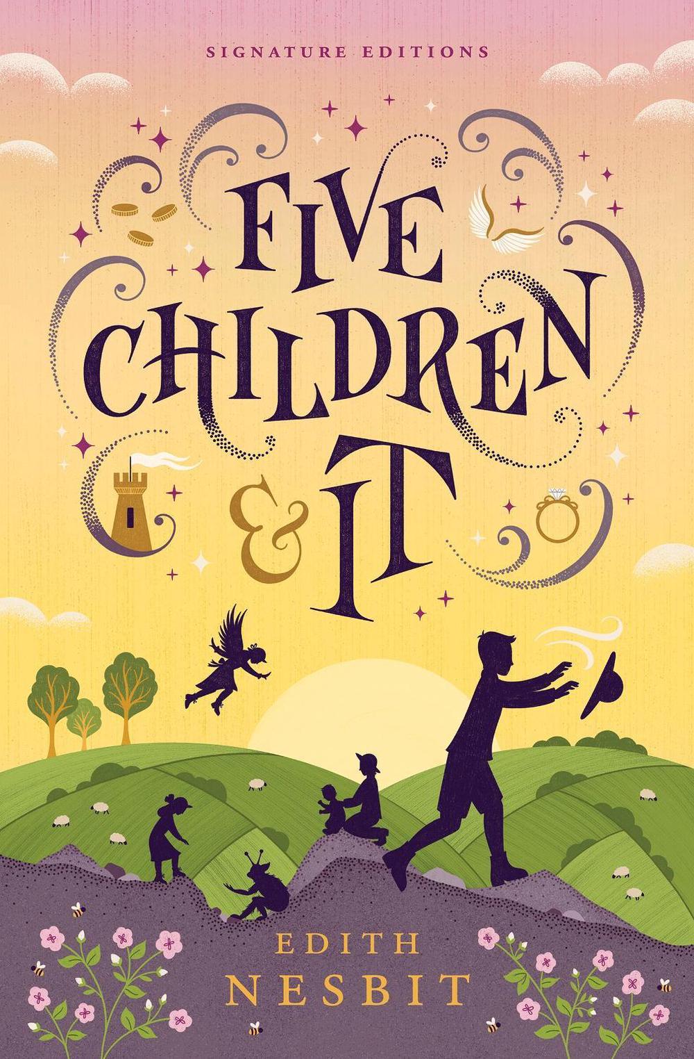 Five Children and It (Children's Signature Editions) by Edith Nesbit - ISBN: 9781454964490