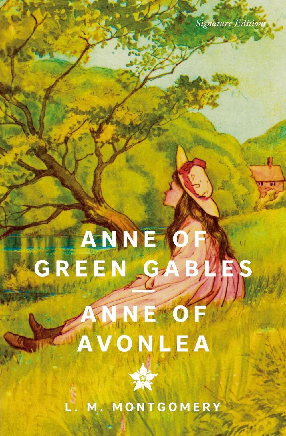 Anne of Green Gables & Anne of Avonlea (Signature Editions) by Lucy Montgomery, Maud - ISBN: 9781454964599