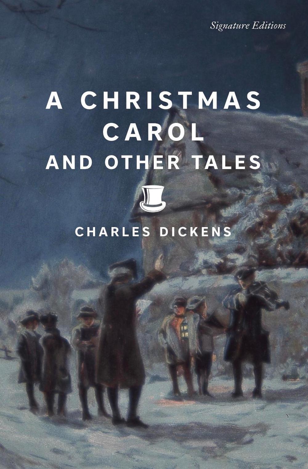 A Christmas Carol and Other Tales (Signature Editions) by Charles Dickens - ISBN: 9781454964636