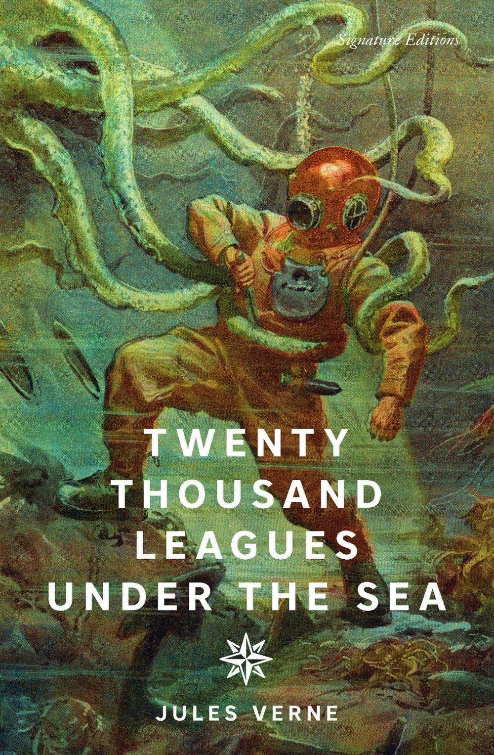 Twenty Thousand Leagues Under the Sea (Signature Editions) by Jules Verne - ISBN: 9781454964858