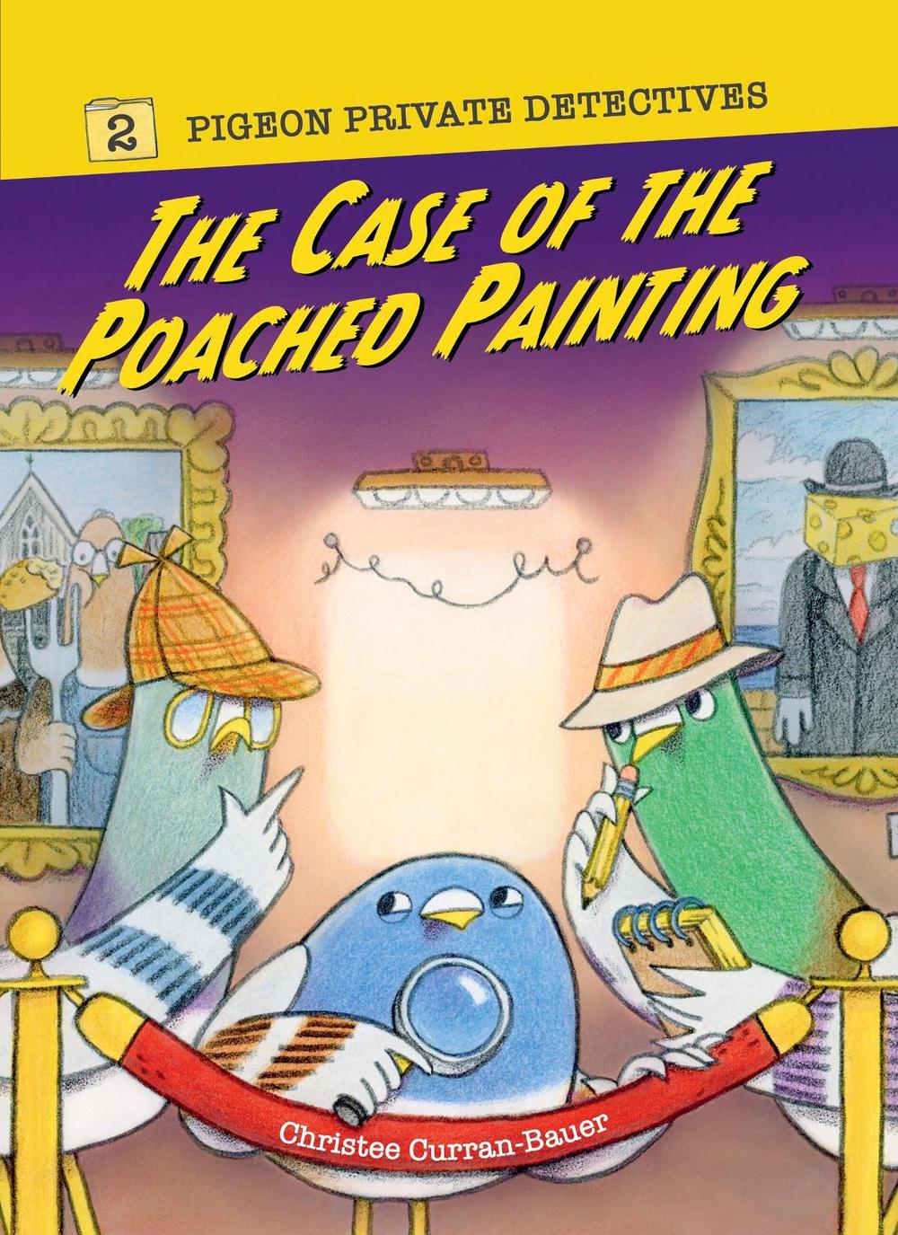 The Case of the Poached Painting by Christee Curran-Bauer - ISBN: 9781454966517