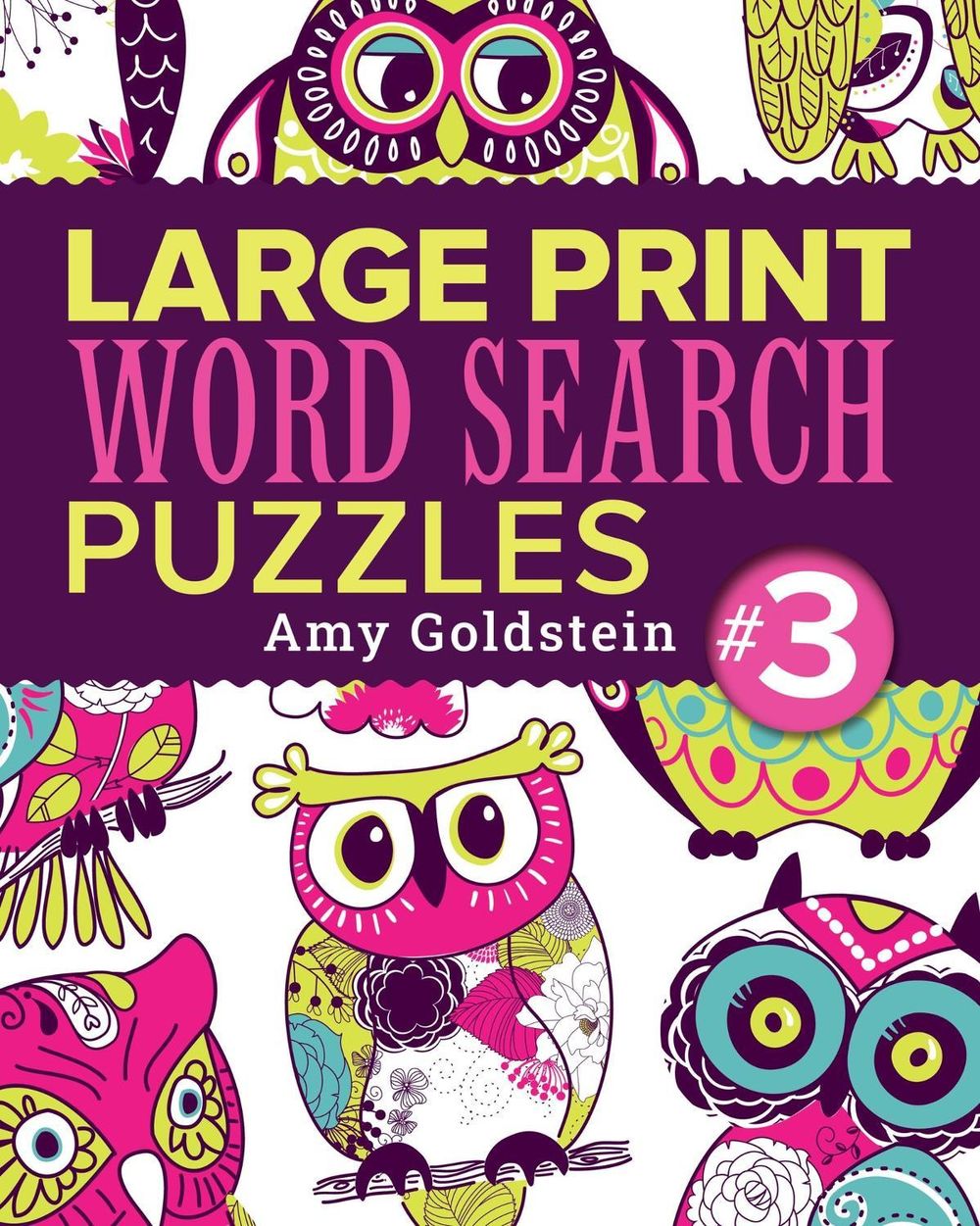 Large Print Word Search Puzzles 3 by Amy Goldstein - ISBN: 9781454968962