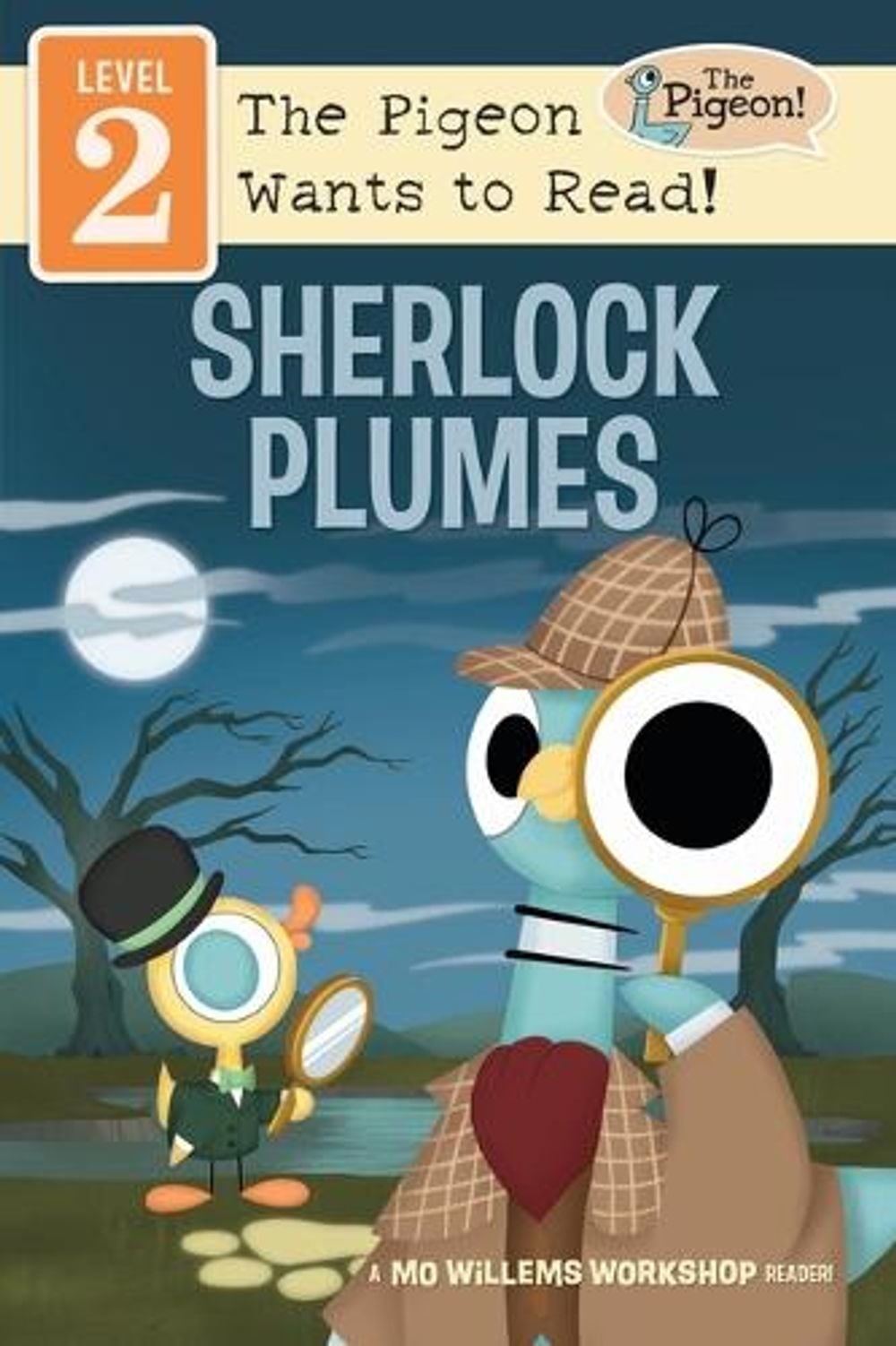 Sherlock Plumes and the Case of the by Mo Willems Workshop - ISBN: 9781454969211