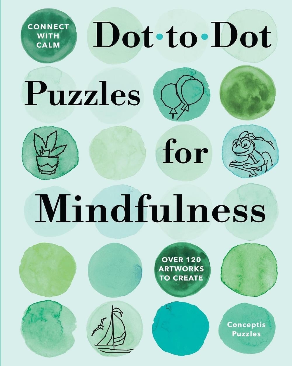 Connect with Calm: Dot-to-Dot Puzzles for Mindfulness by Conceptis Puzzles - ISBN: 9781454969761