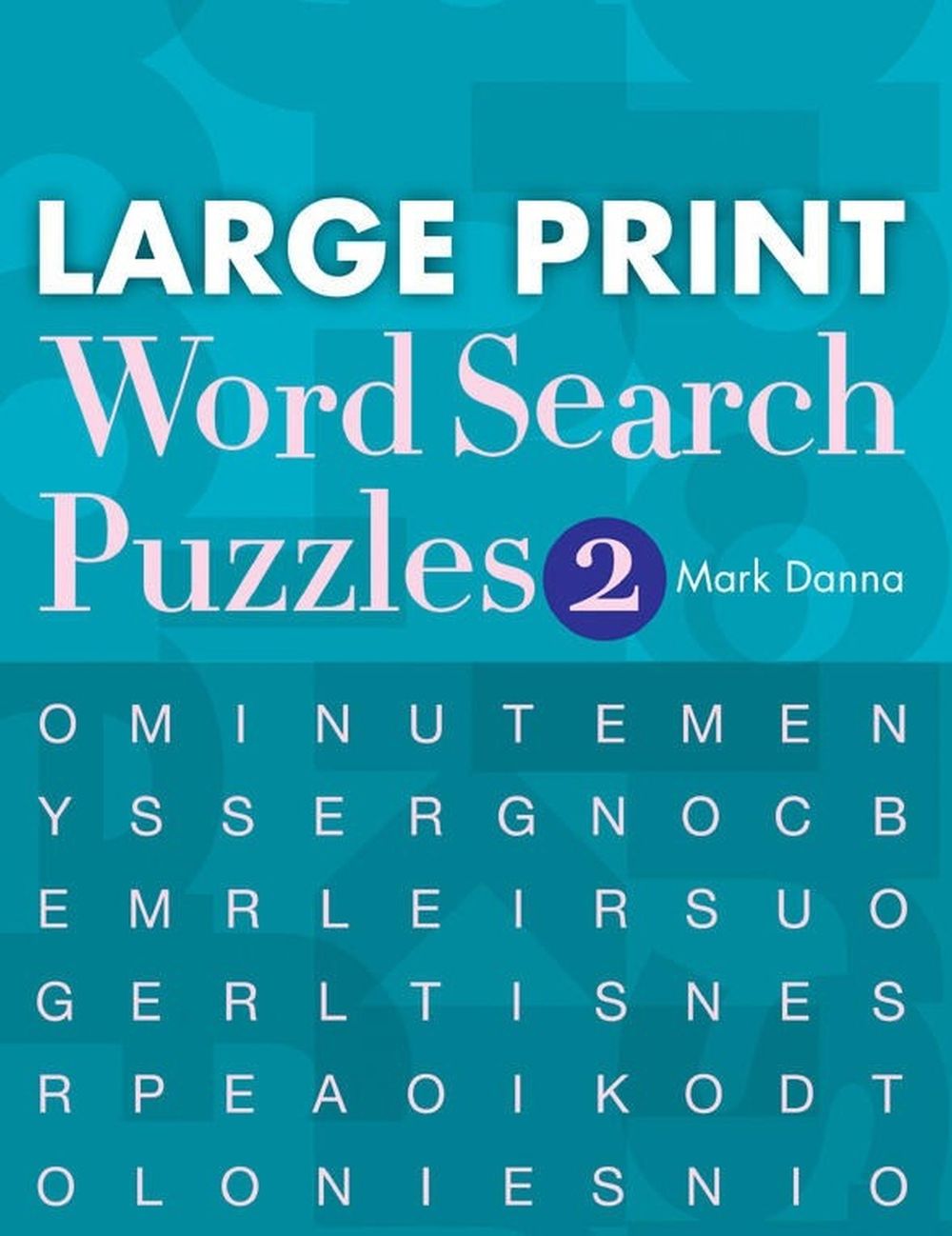 Large Print Word Search Puzzles 2 by Mark Danna - ISBN: 9781454970170
