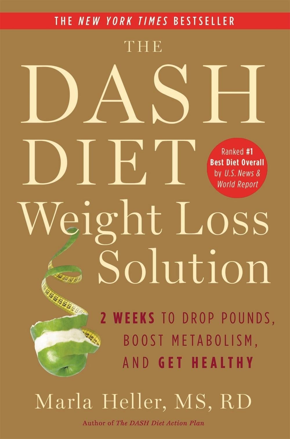 The Dash Diet Weight Loss Solution by Marla Heller - ISBN: 9781455512782