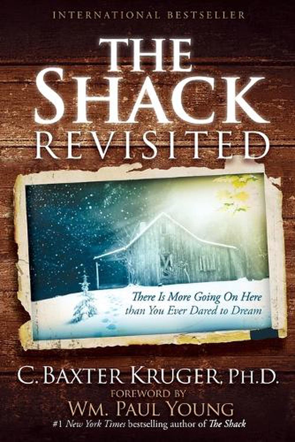 The Shack Revisited by C. Baxter Kruger - ISBN: 9781455516803