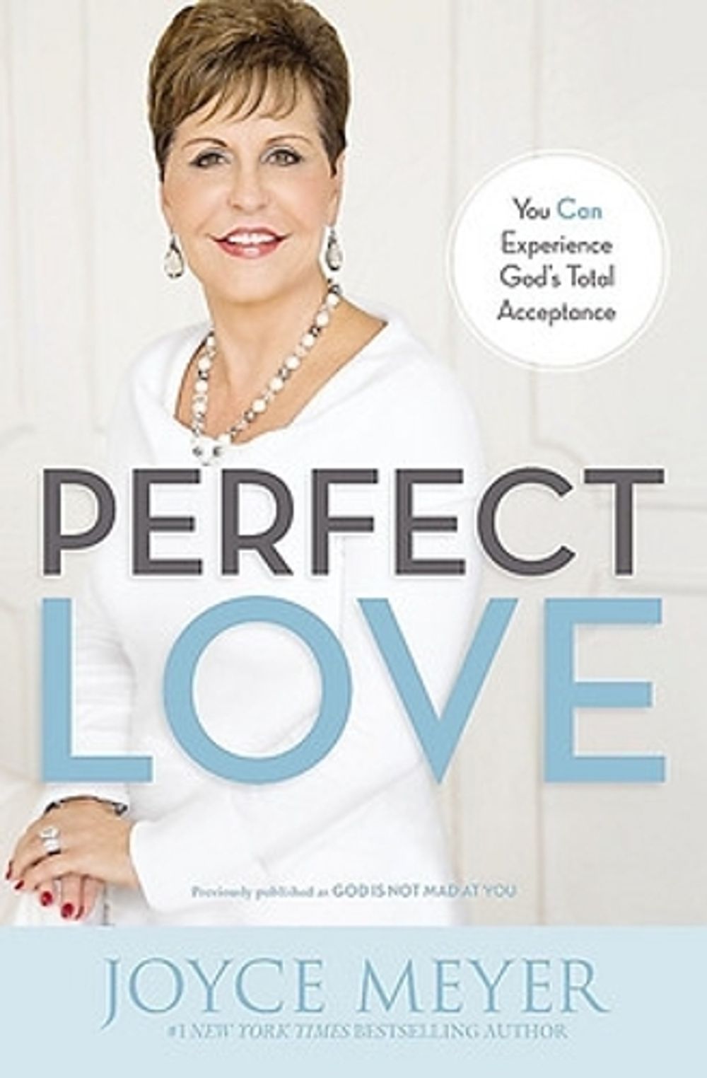 Perfect Love by Joyce Meyer - ISBN: 9781455517459