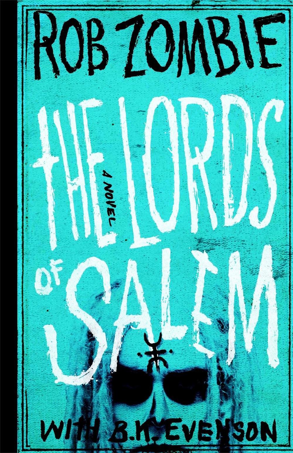 The Lords of Salem by Rob Zombie - ISBN: 9781455519194