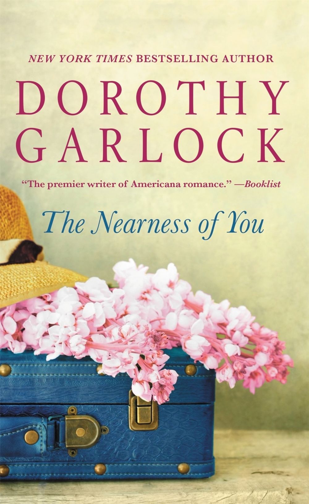 The Nearness of You by Dorothy Garlock - ISBN: 9781455527366