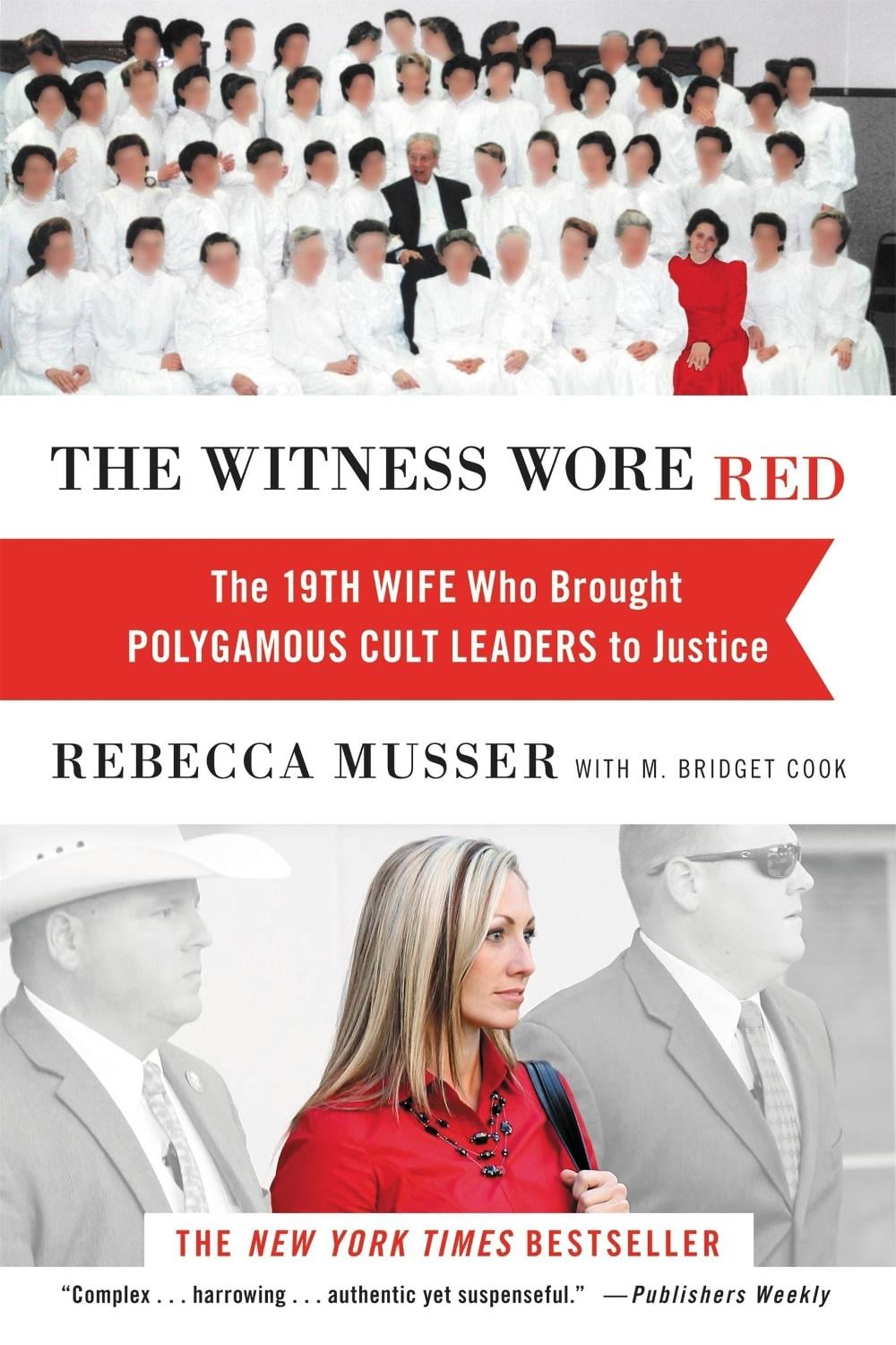 The Witness Wore Red by Rebecca Musser - ISBN: 9781455527830