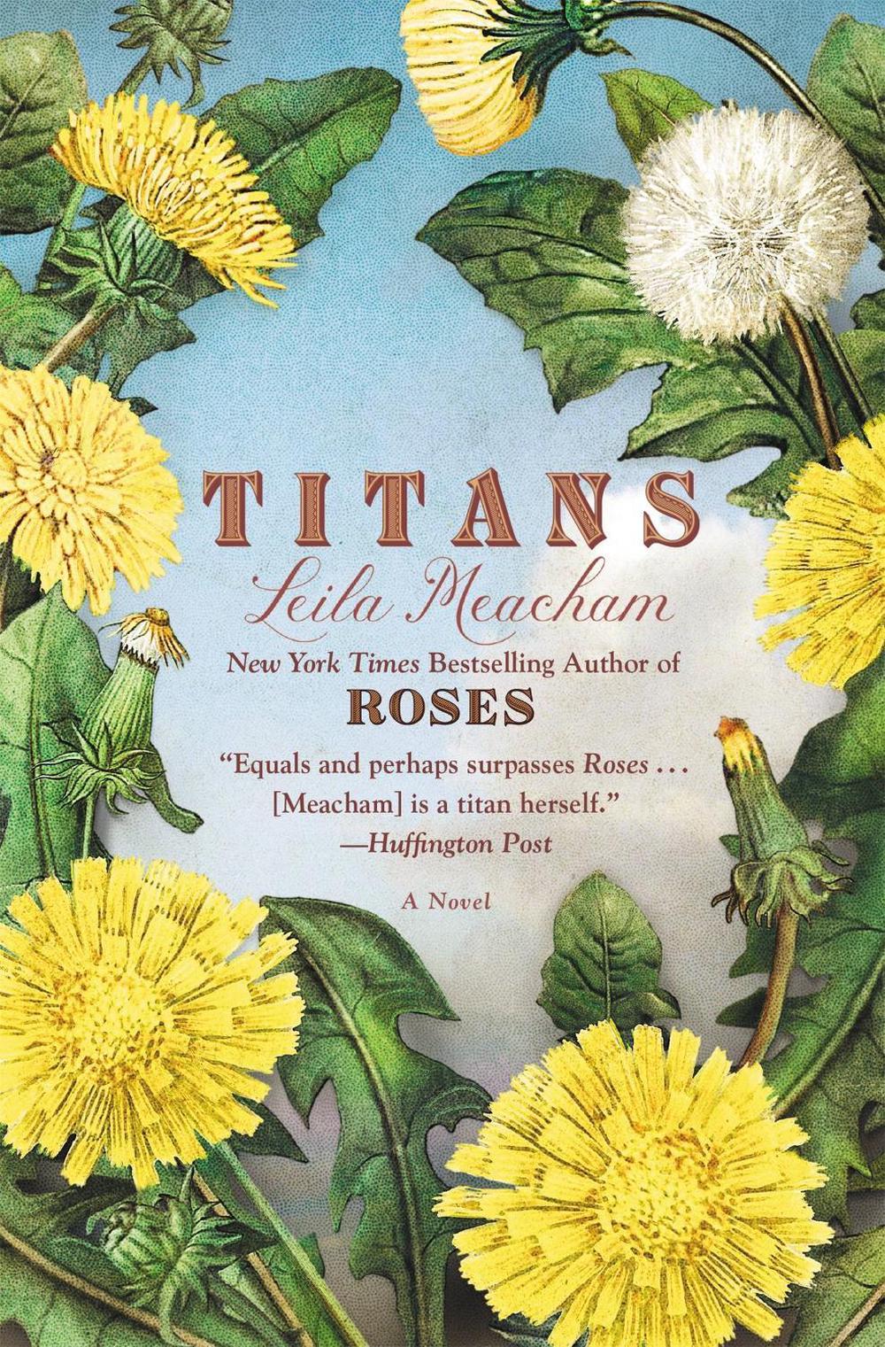 Titans by Leila Meacham - ISBN: 9781455533848