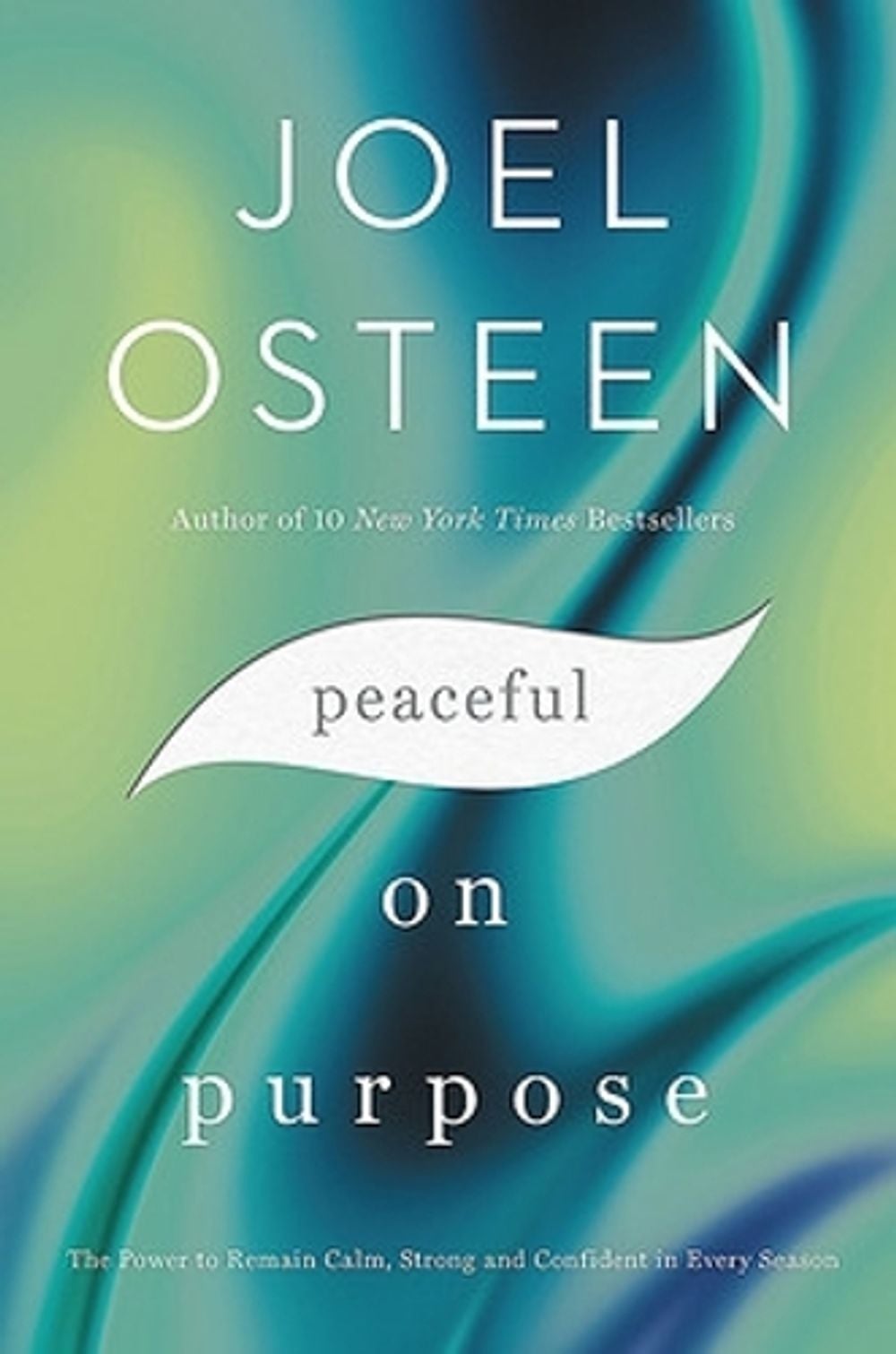 Peaceful on Purpose by Joel Osteen - ISBN: 9781455534395