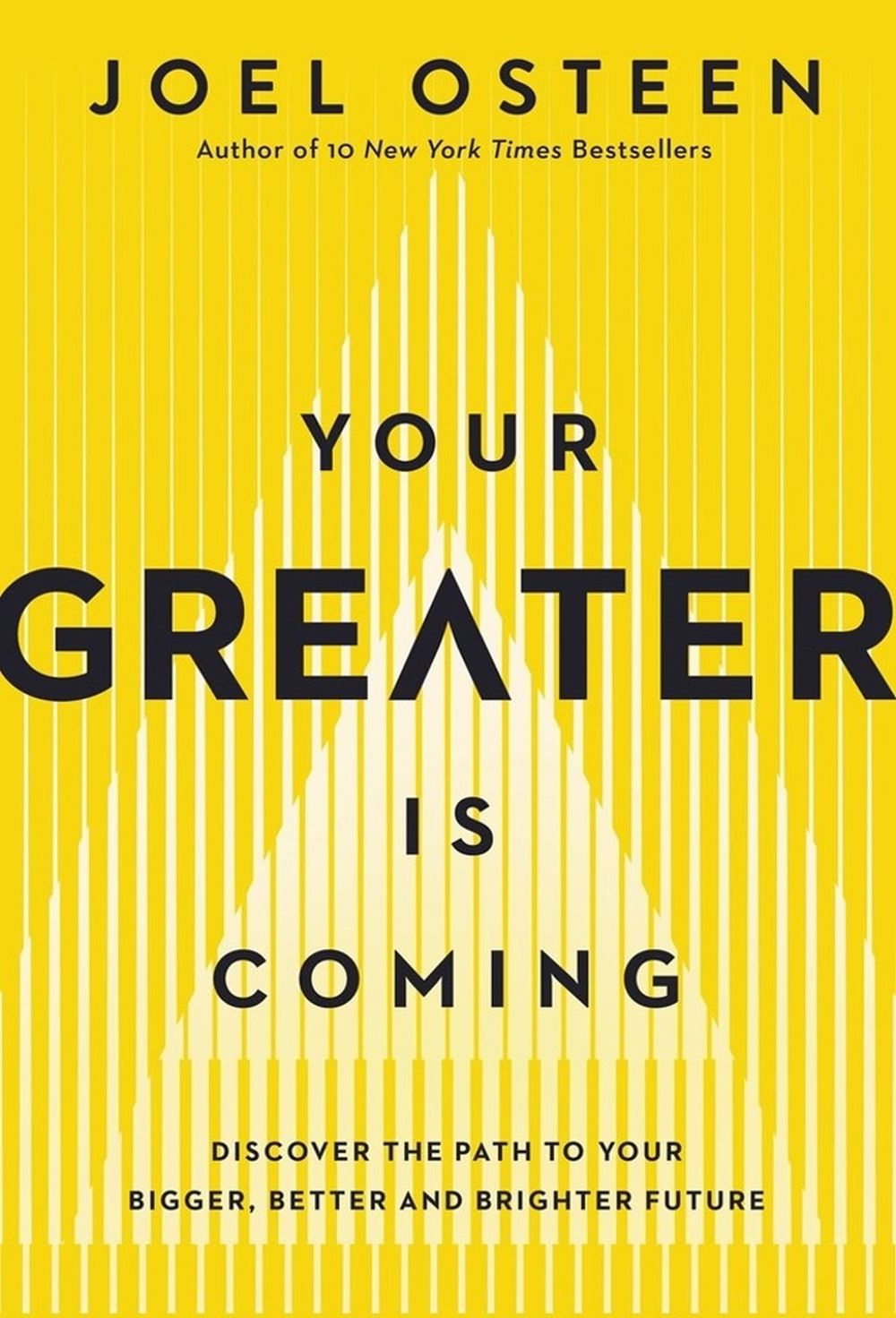 Your Greater Is Coming by Joel Osteen - ISBN: 9781455534418