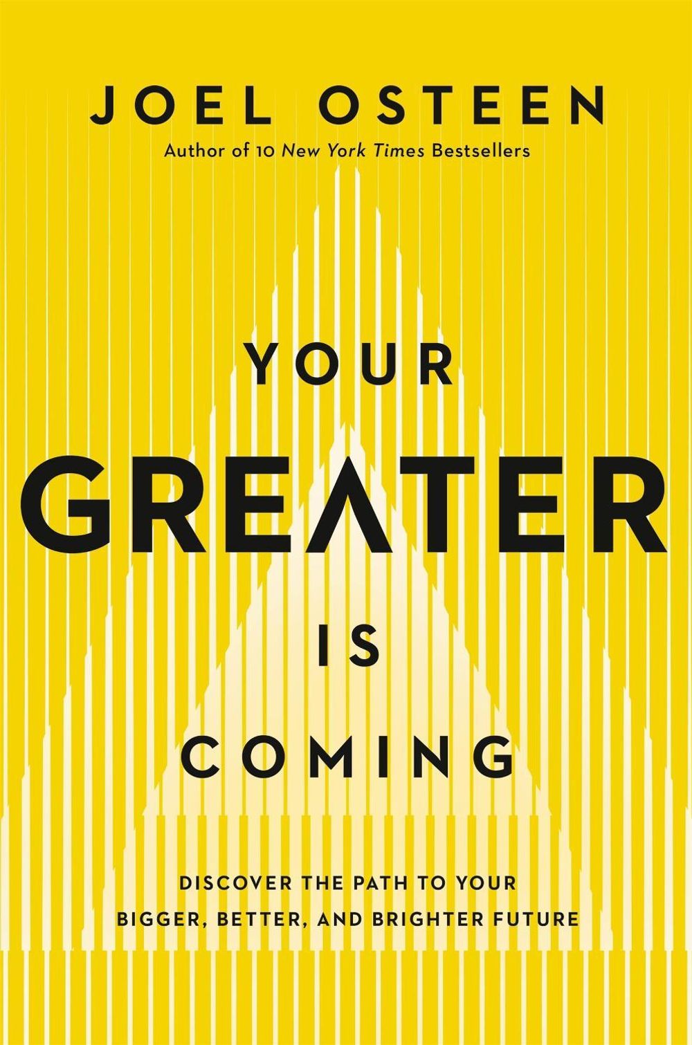 Your Greater Is Coming by Joel Osteen - ISBN: 9781455534432