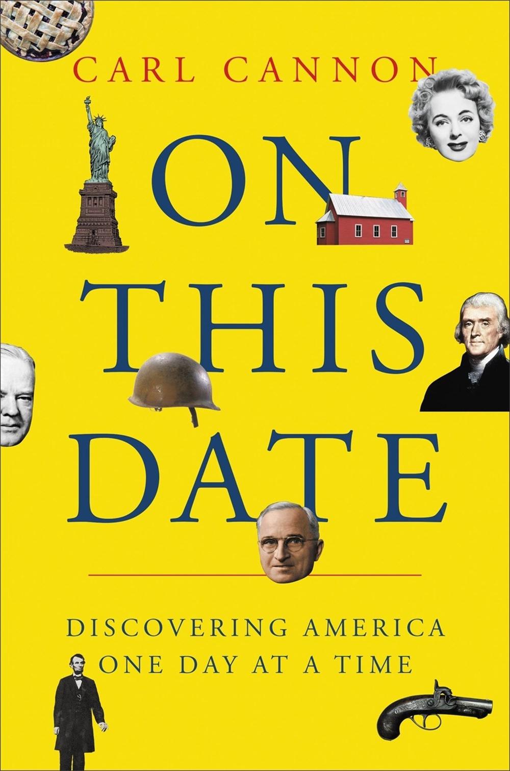 On This Date by Carl M. Cannon - ISBN: 9781455542307