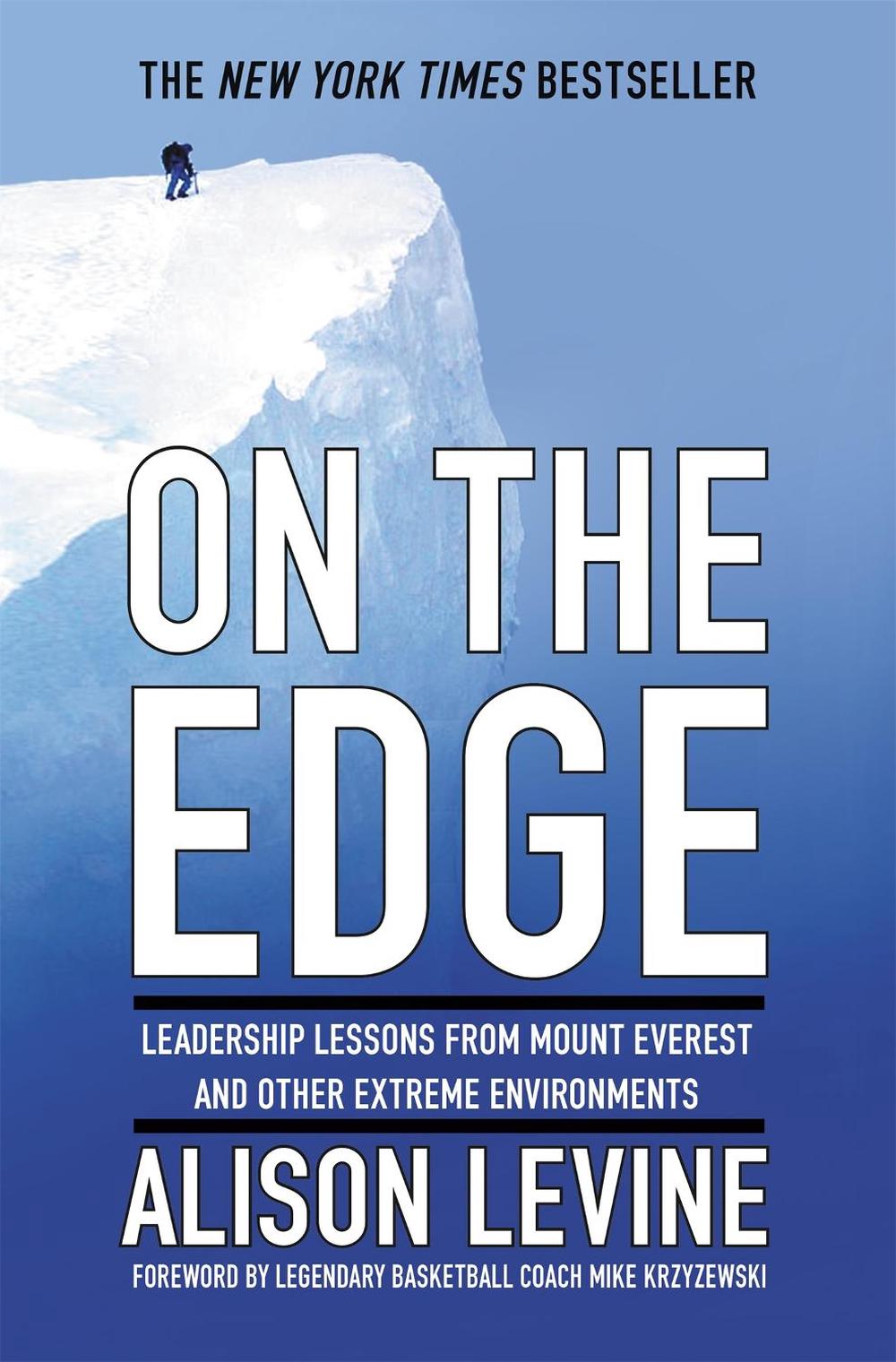On The Edge by Alison Levine - ISBN: 9781455544868