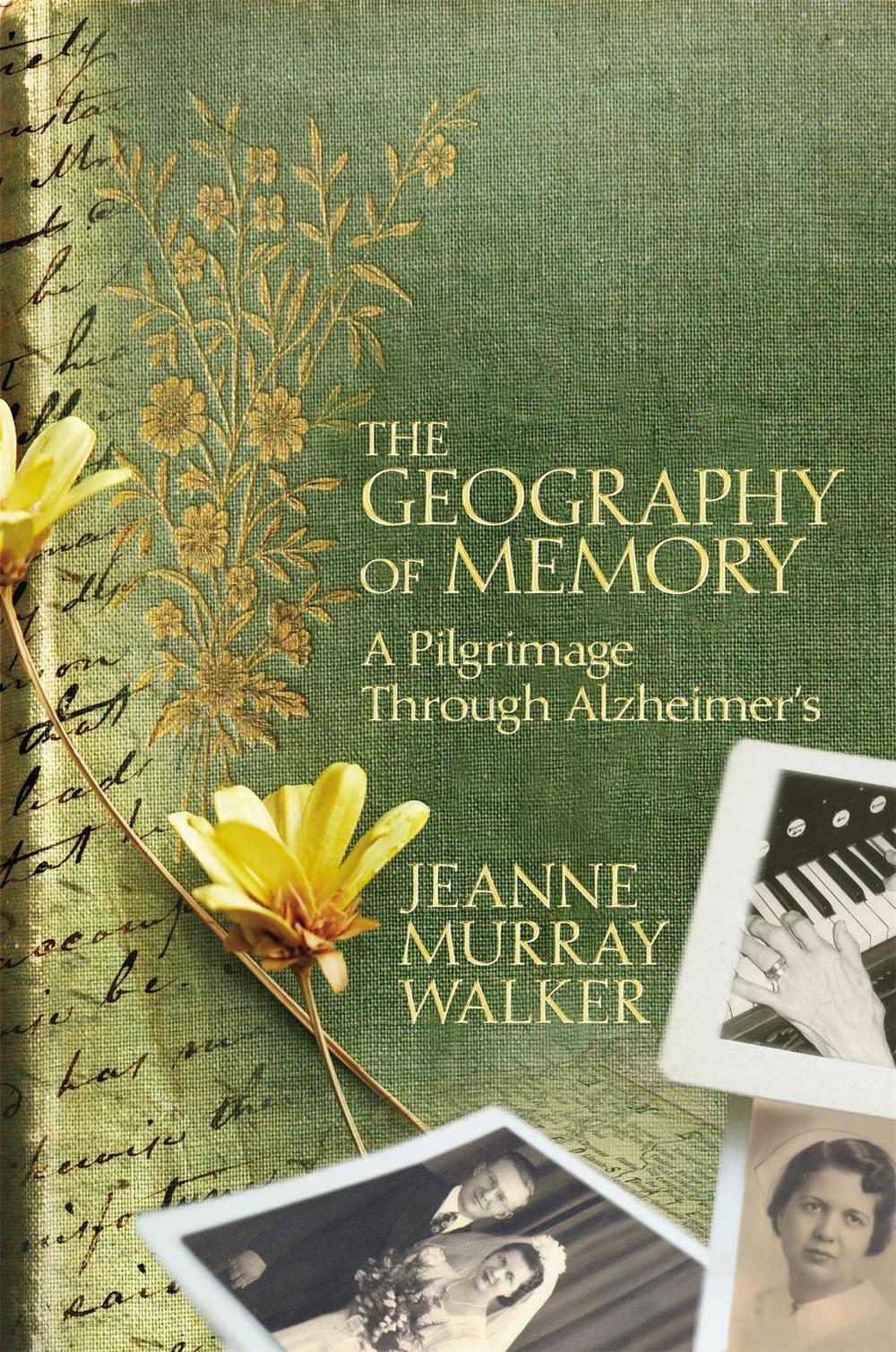 The Geography of Memory, 9781455544981