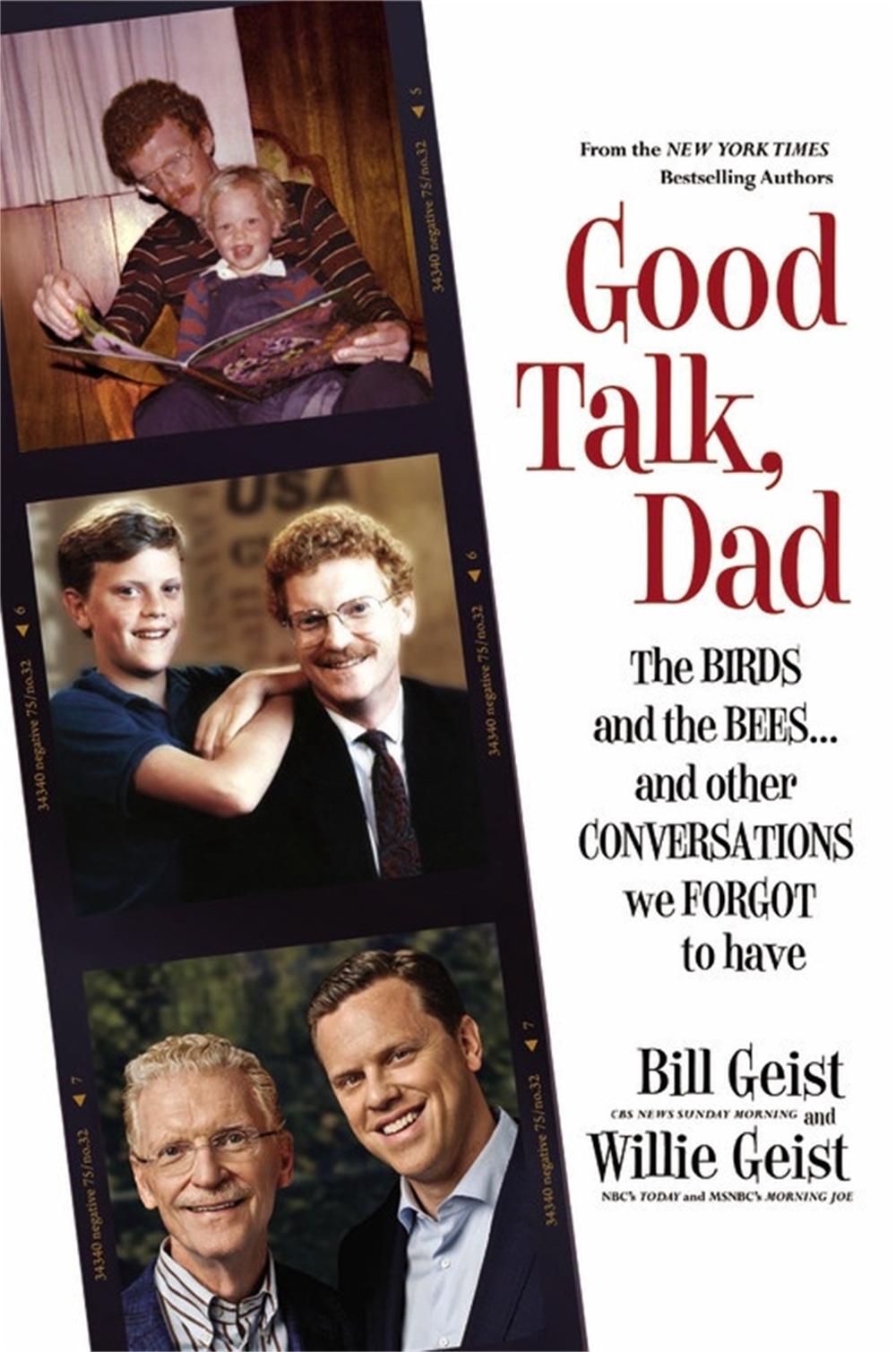 Good Talk, Dad by Bill Geist - ISBN: 9781455547227