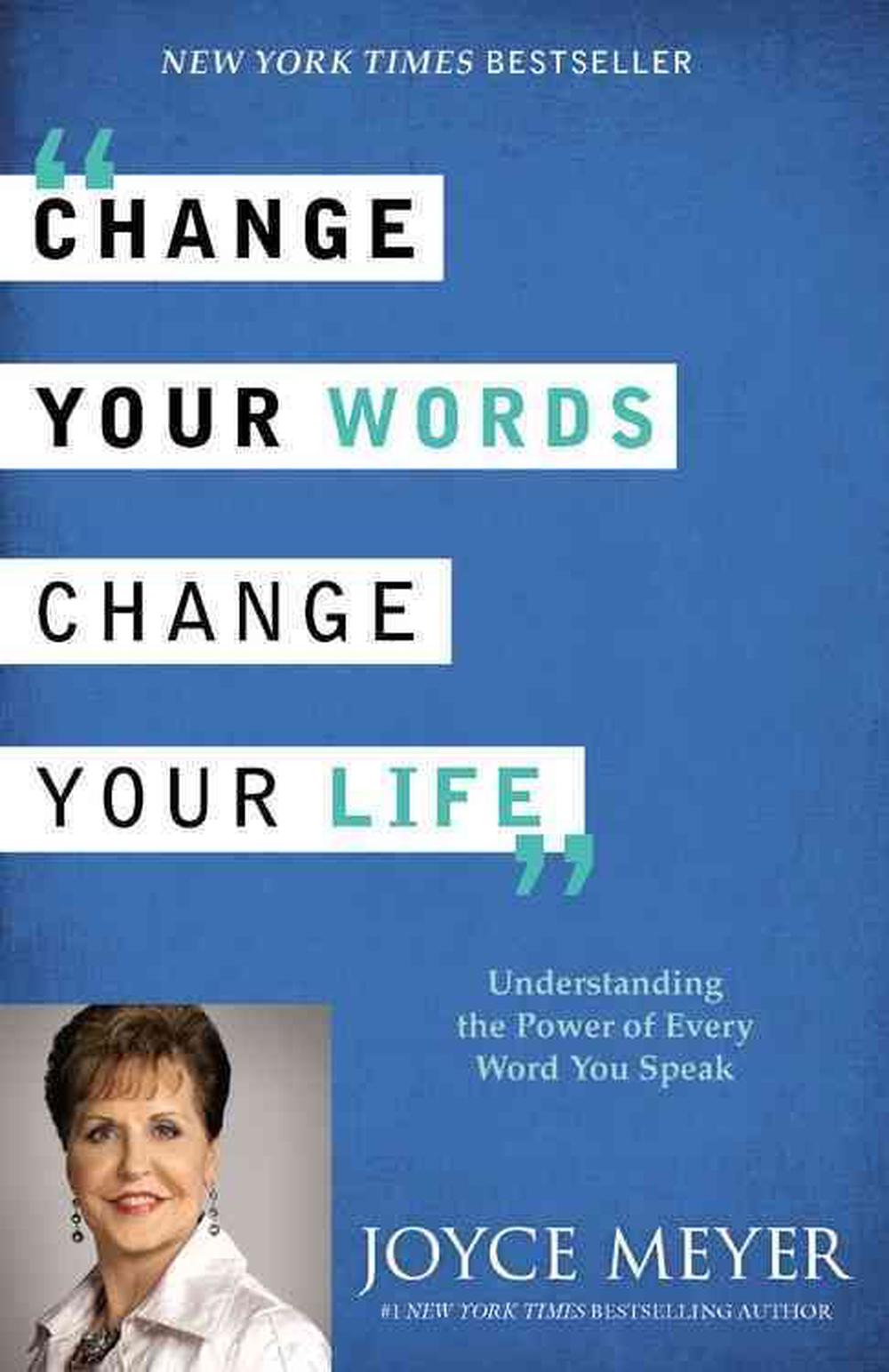 Change Your Words, Change Your Life, 9781455549108