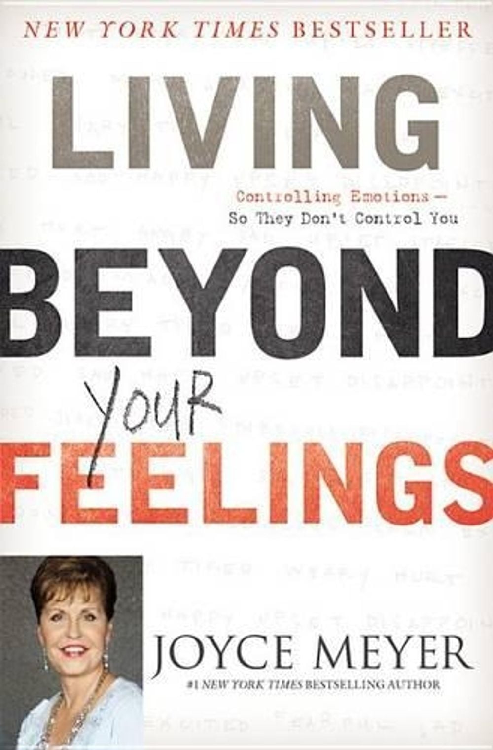 Living Beyond Your Feelings by Joyce Meyer - ISBN: 9781455549115