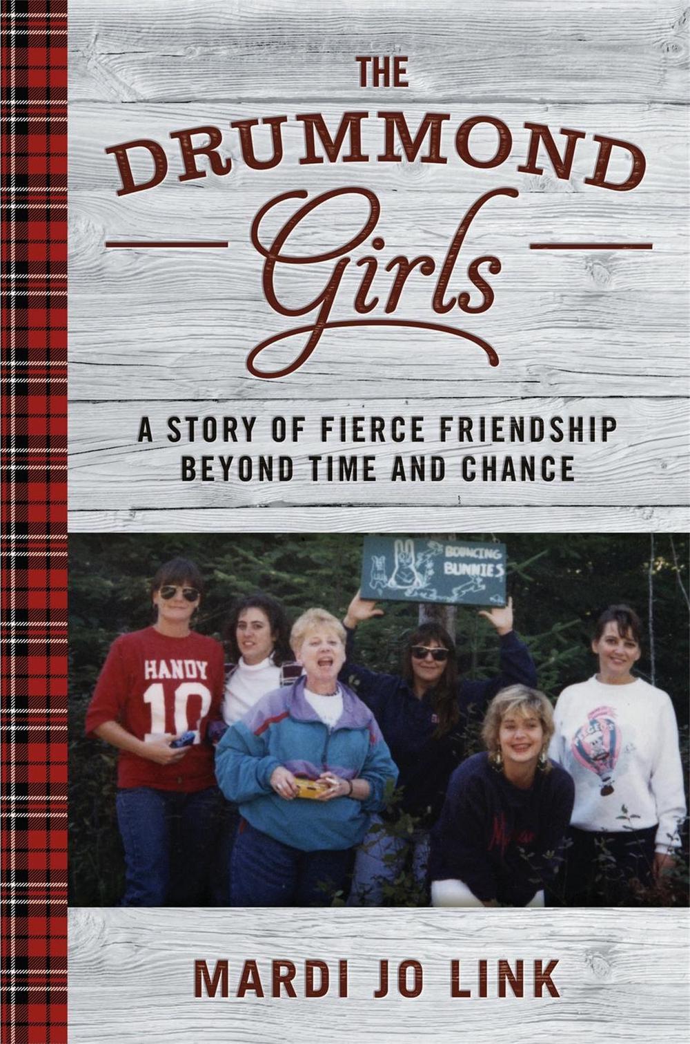 The Drummond Girls by Mardi Jo Link - ISBN: 9781455554744