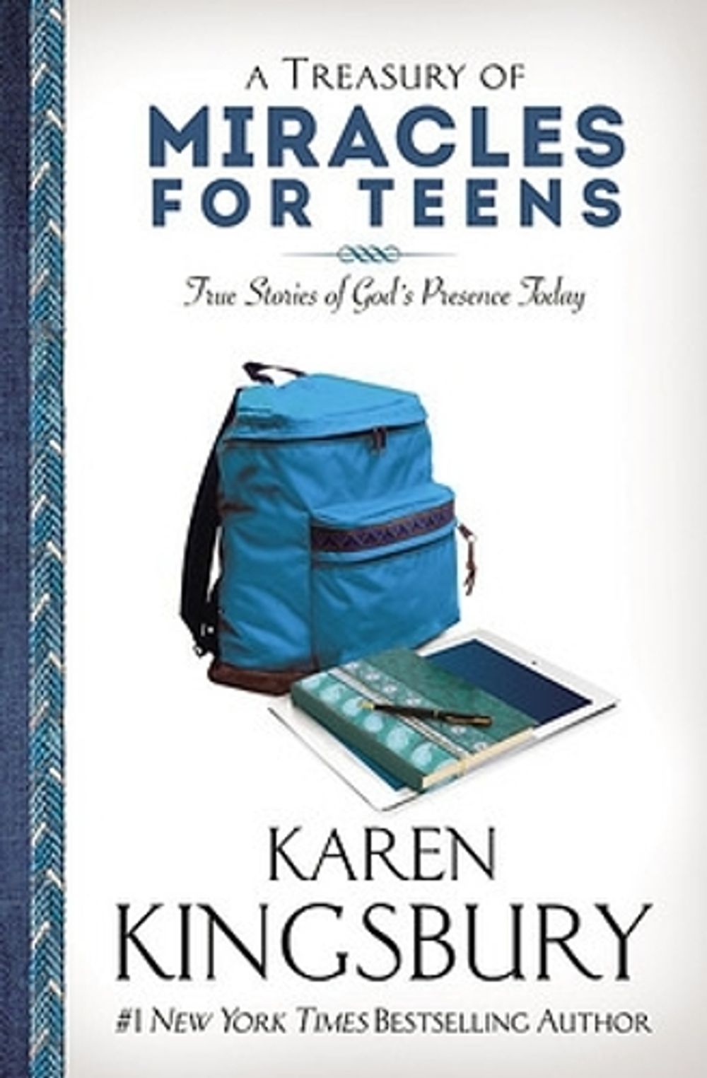 A Treasury of Miracles for Teens by Karen Kingsbury - ISBN: 9781455558865