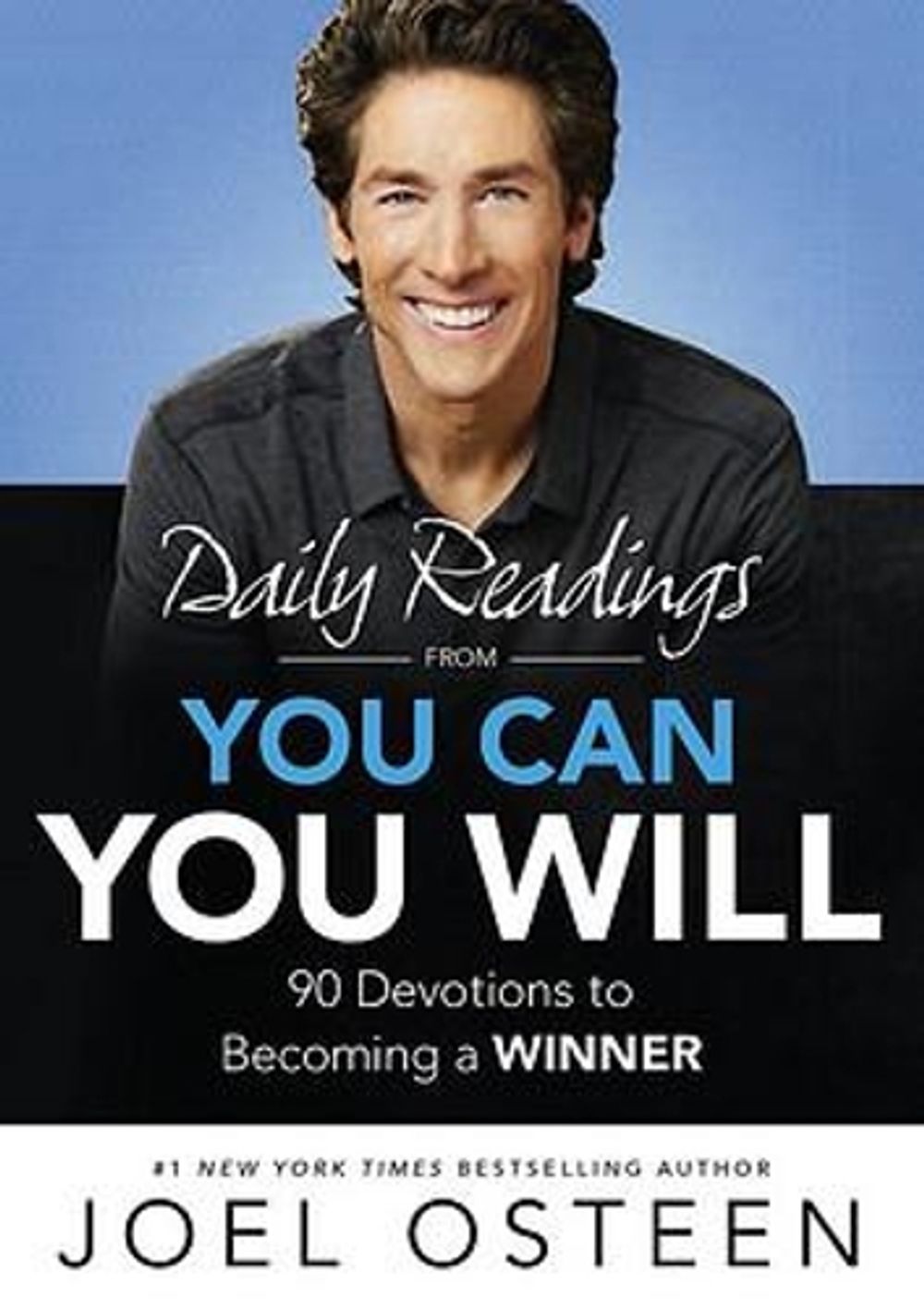 Daily Readings from You Can, You Will by Joel Osteen - ISBN: 9781455560493