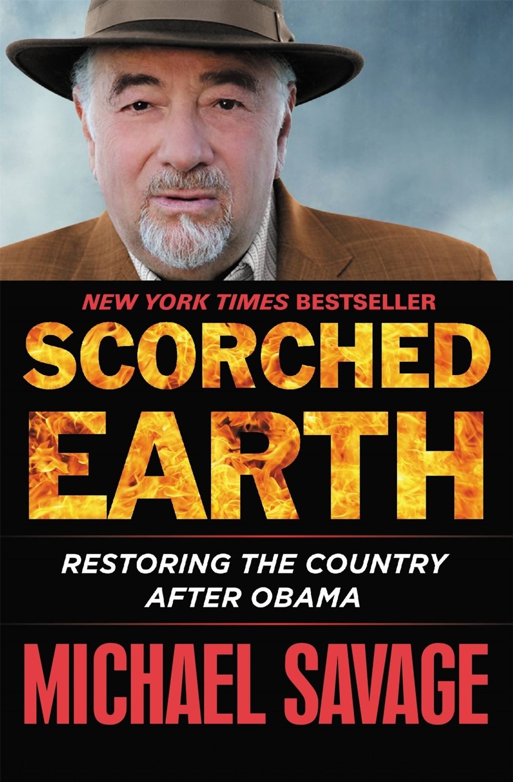 Scorched Earth by Michael Savage - ISBN: 9781455568253