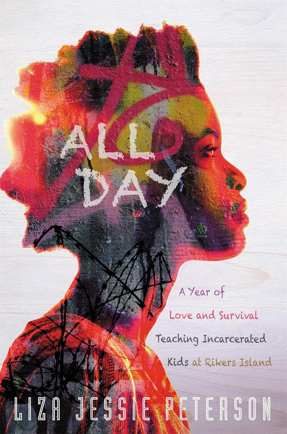 All Day by Liza Jessie Peterson - ISBN: 9781455570928