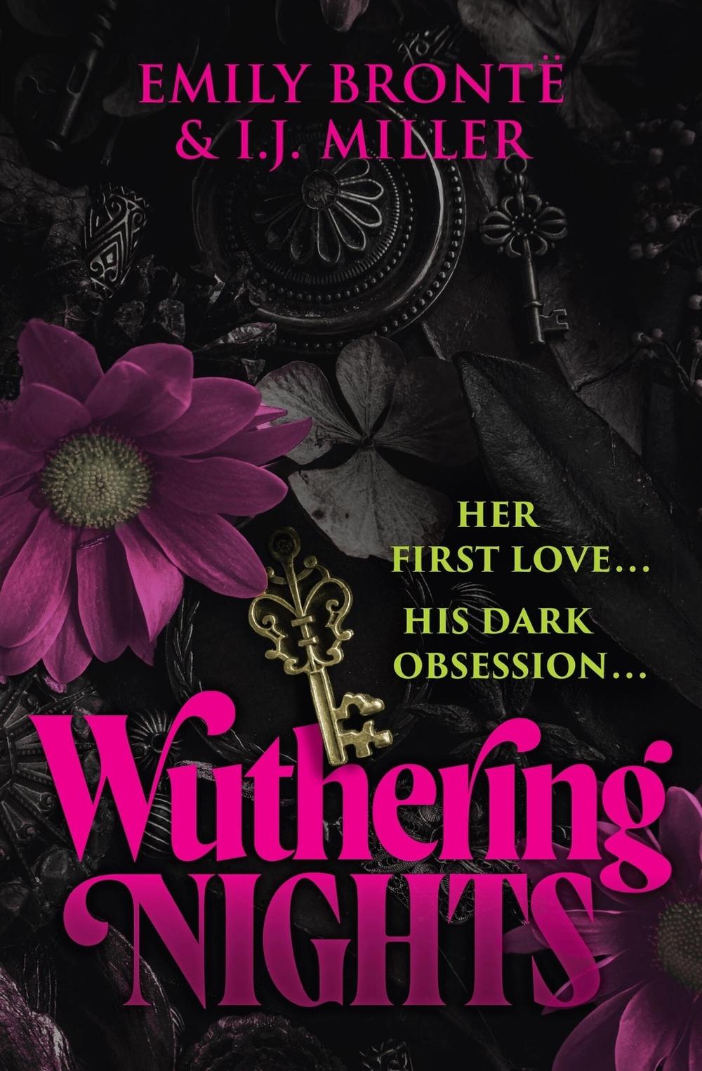 Wuthering Nights by I.J. Miller - ISBN: 9781455573028