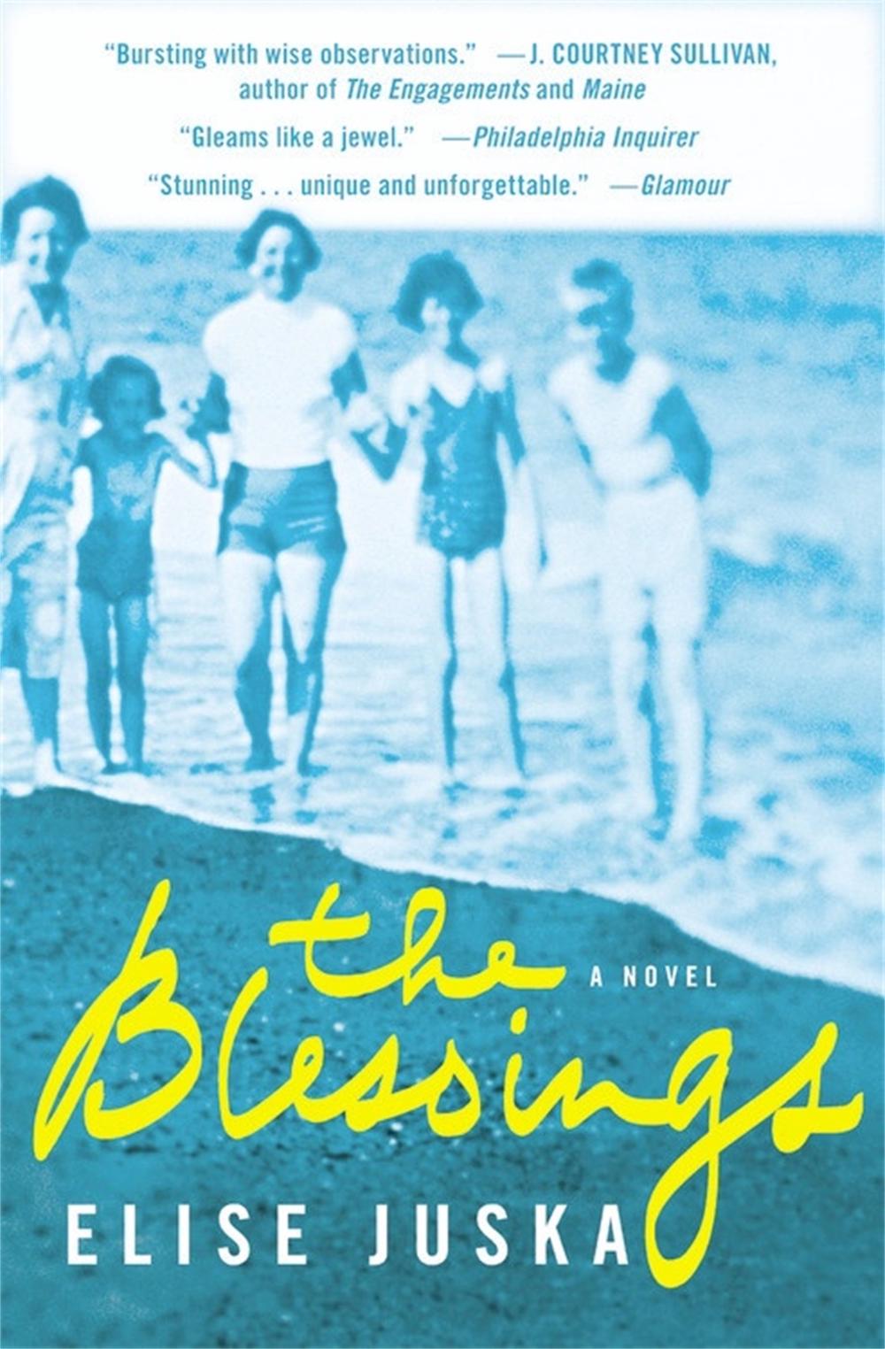The Blessings by Elise Juska - ISBN: 9781455574025