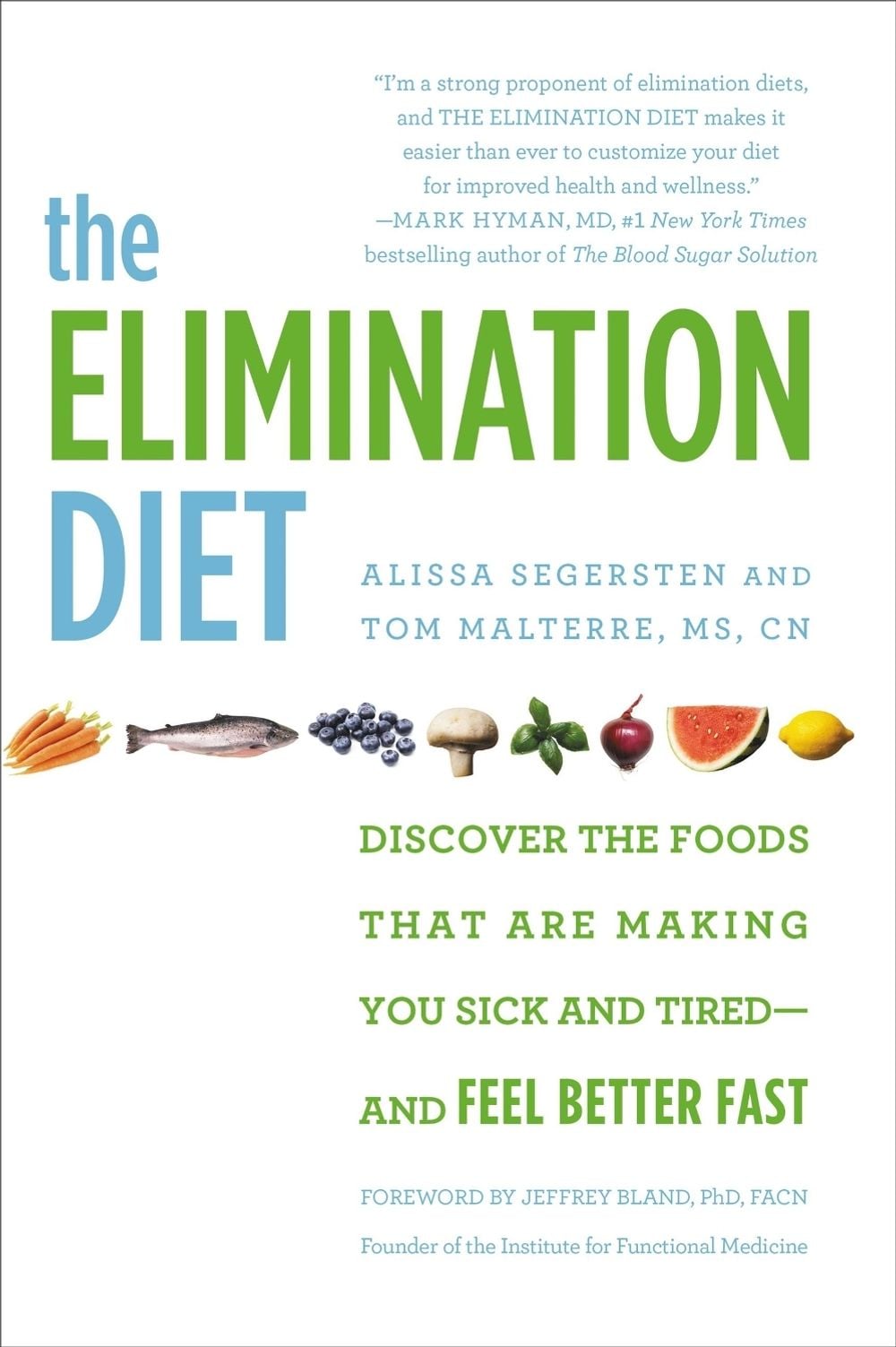 The Elimination Diet by Tom Malterre - ISBN: 9781455581863