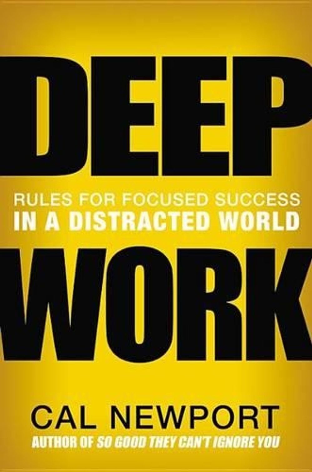 Deep Work by Cal Newport - ISBN: 9781455586691