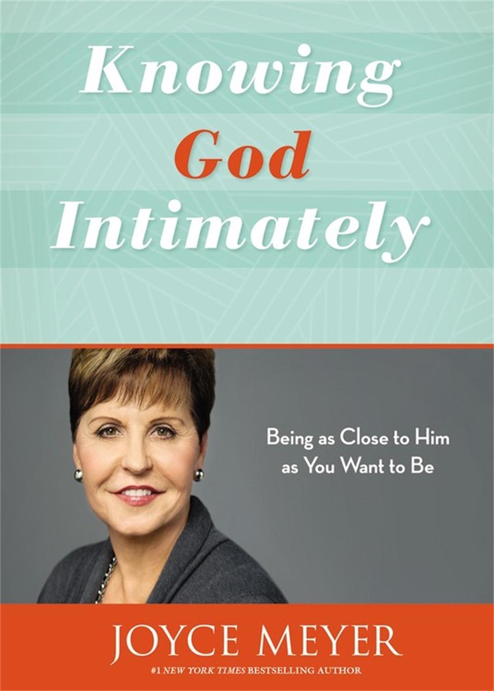 Knowing God Intimately (Revised) by Joyce Meyer - ISBN: 9781455589197