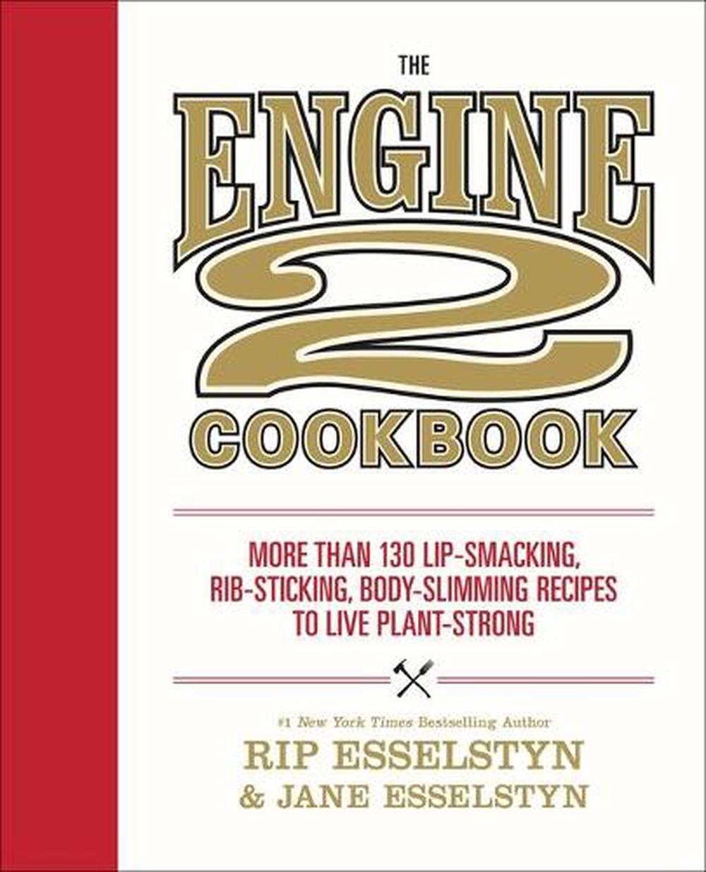 The Engine 2 Cookbook, 9781455591183