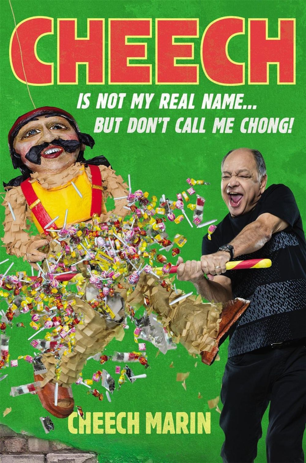 Cheech Is Not My Real Name by Cheech Marin - ISBN: 9781455592340