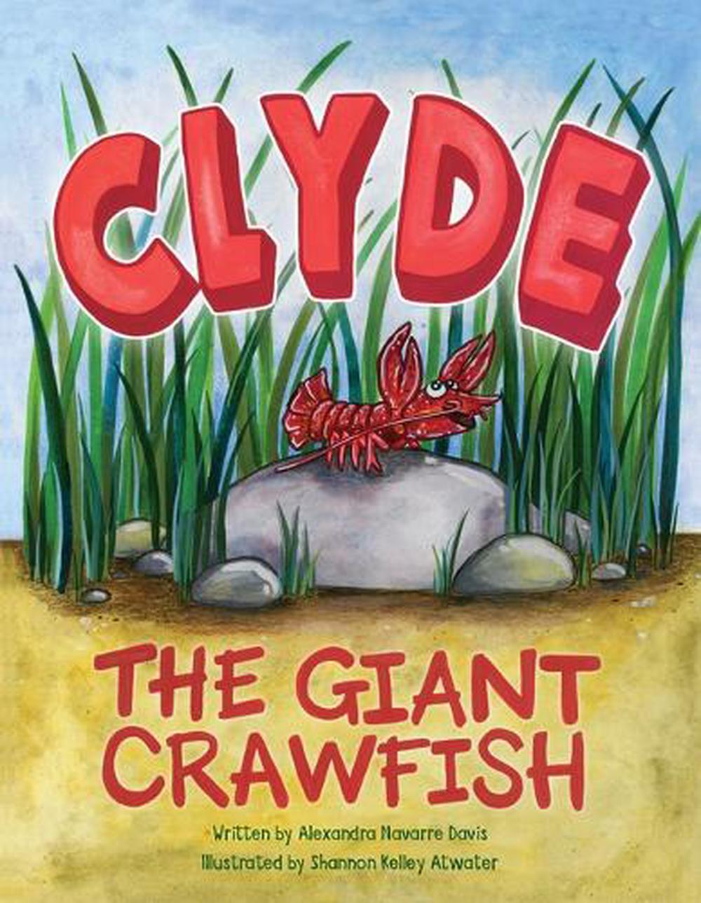 Clyde the Giant Crawfish, 9781455628001