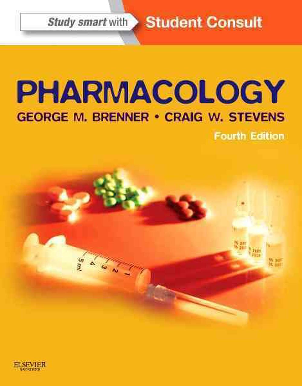 Pharmacology, 4th Edition By George M. Brenner, Paperback ...