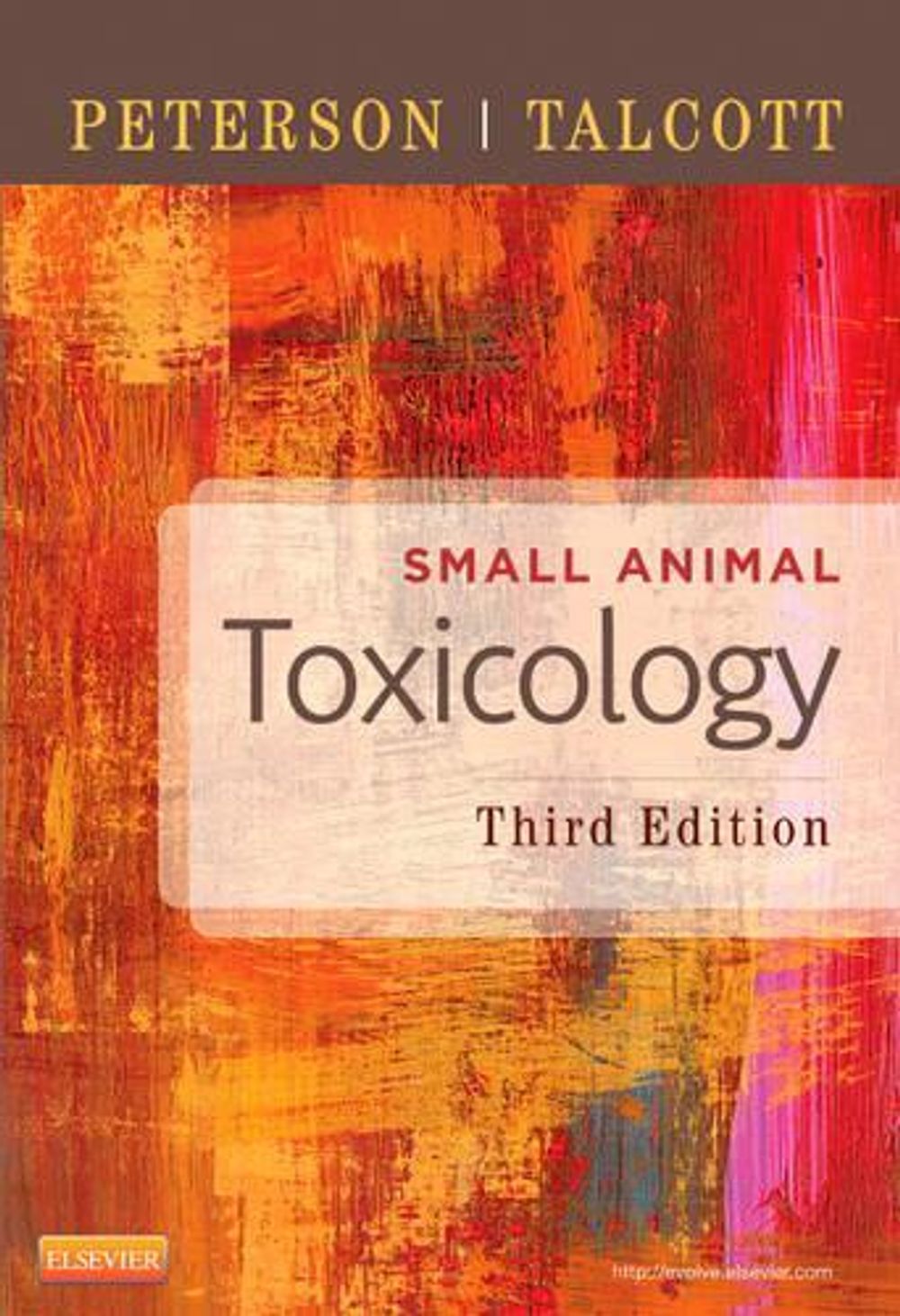 Small Animal Toxicology, 3rd Edition by Michael E. Peterson - ISBN: 9781455707171