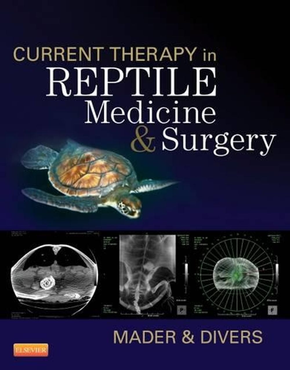Current Therapy in Reptile Medicine and Surgery by Douglas R. Mader - ISBN: 9781455708932