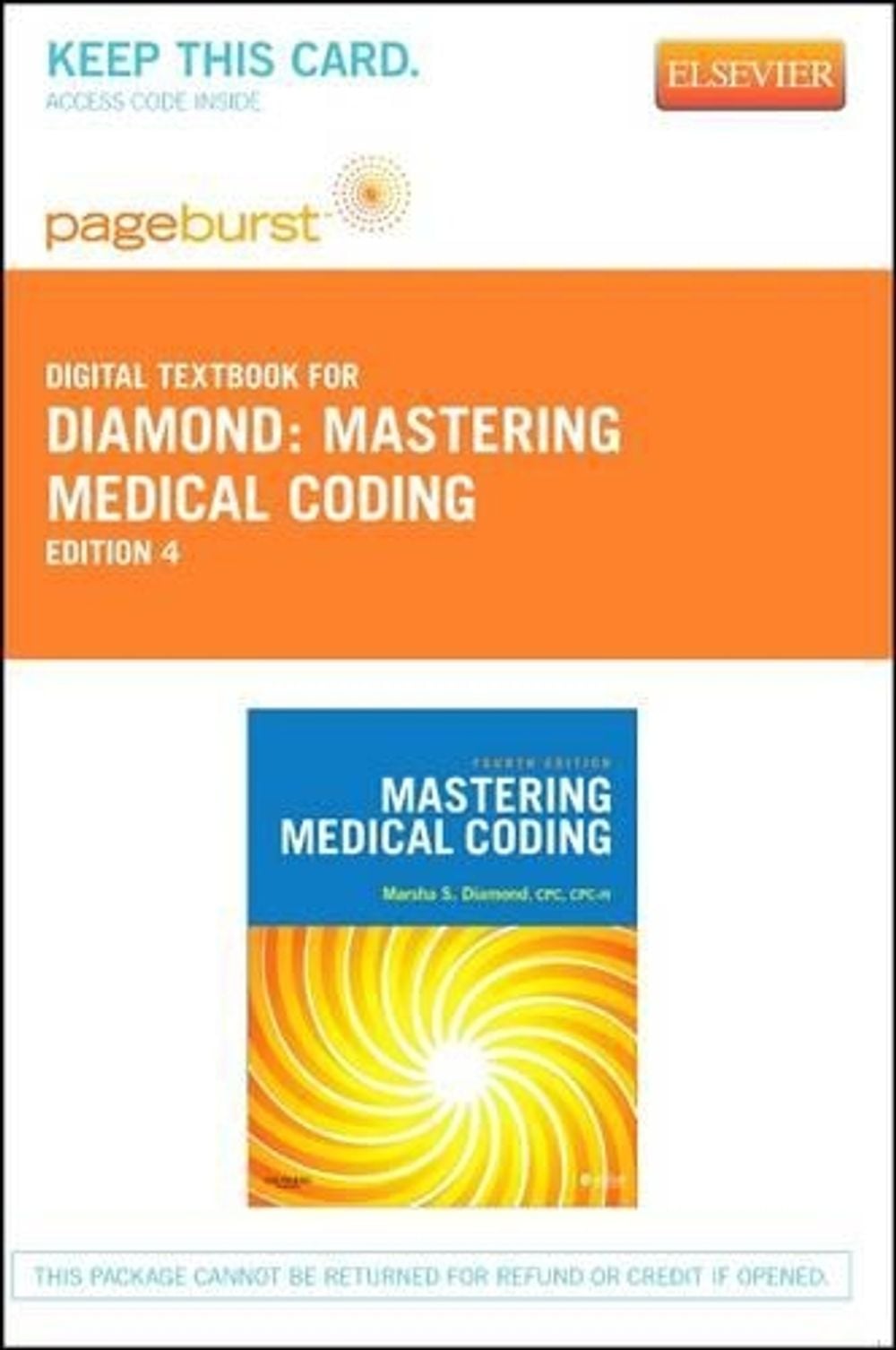 Mastering Medical Coding - Elsevier eBook on Vitalsource (Retail Access Card), 4th Edition by Marsha Diamond - ISBN: 9781455735785