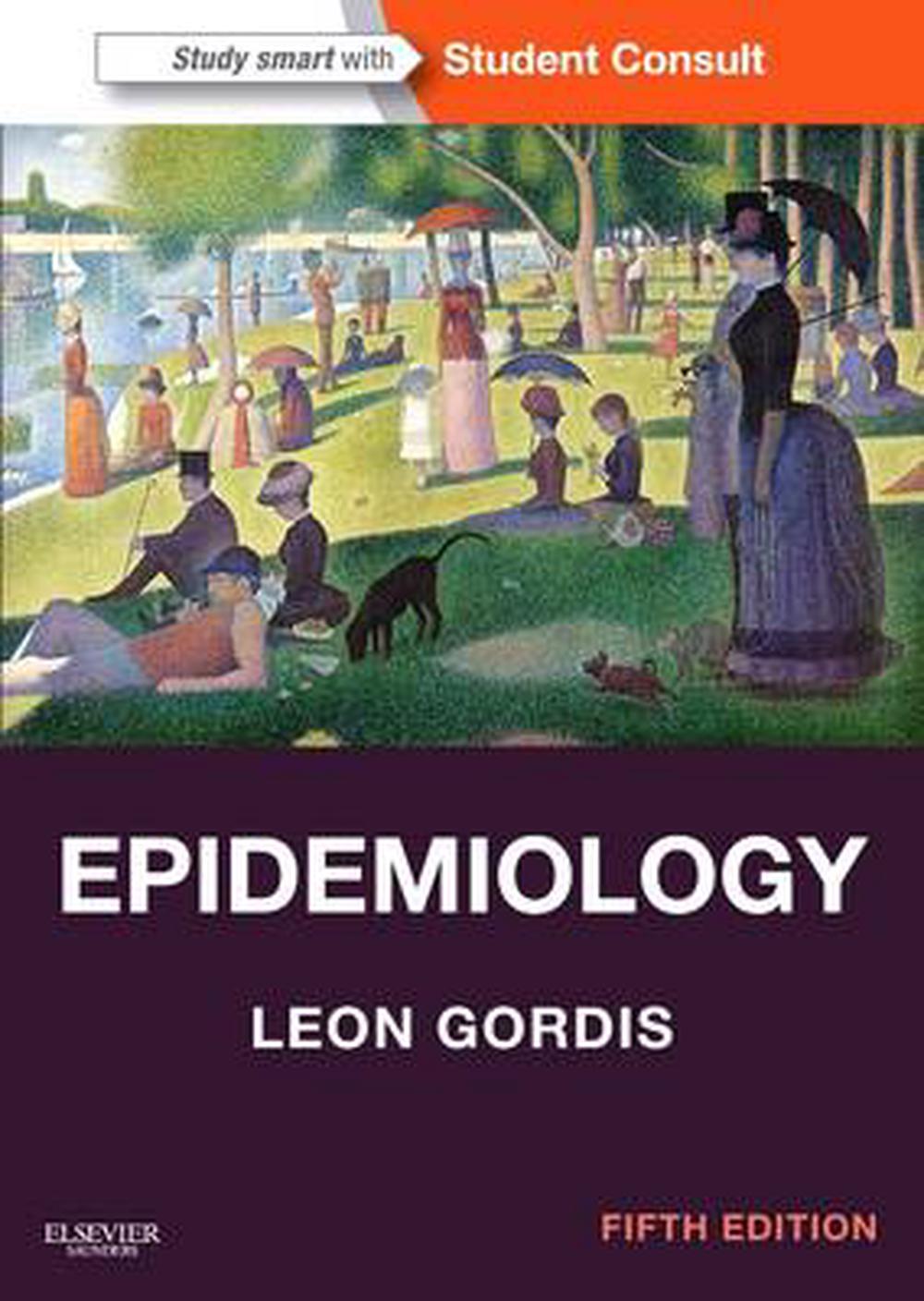 Epidemiology, 5th Edition By Leon Gordis, Paperback, 9781455737338 ...