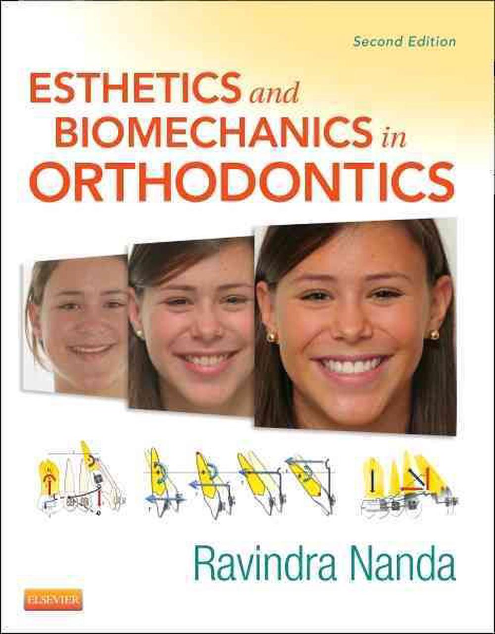 Esthetics and Biomechanics in Orthodontics, 2nd Edition, 9781455750856