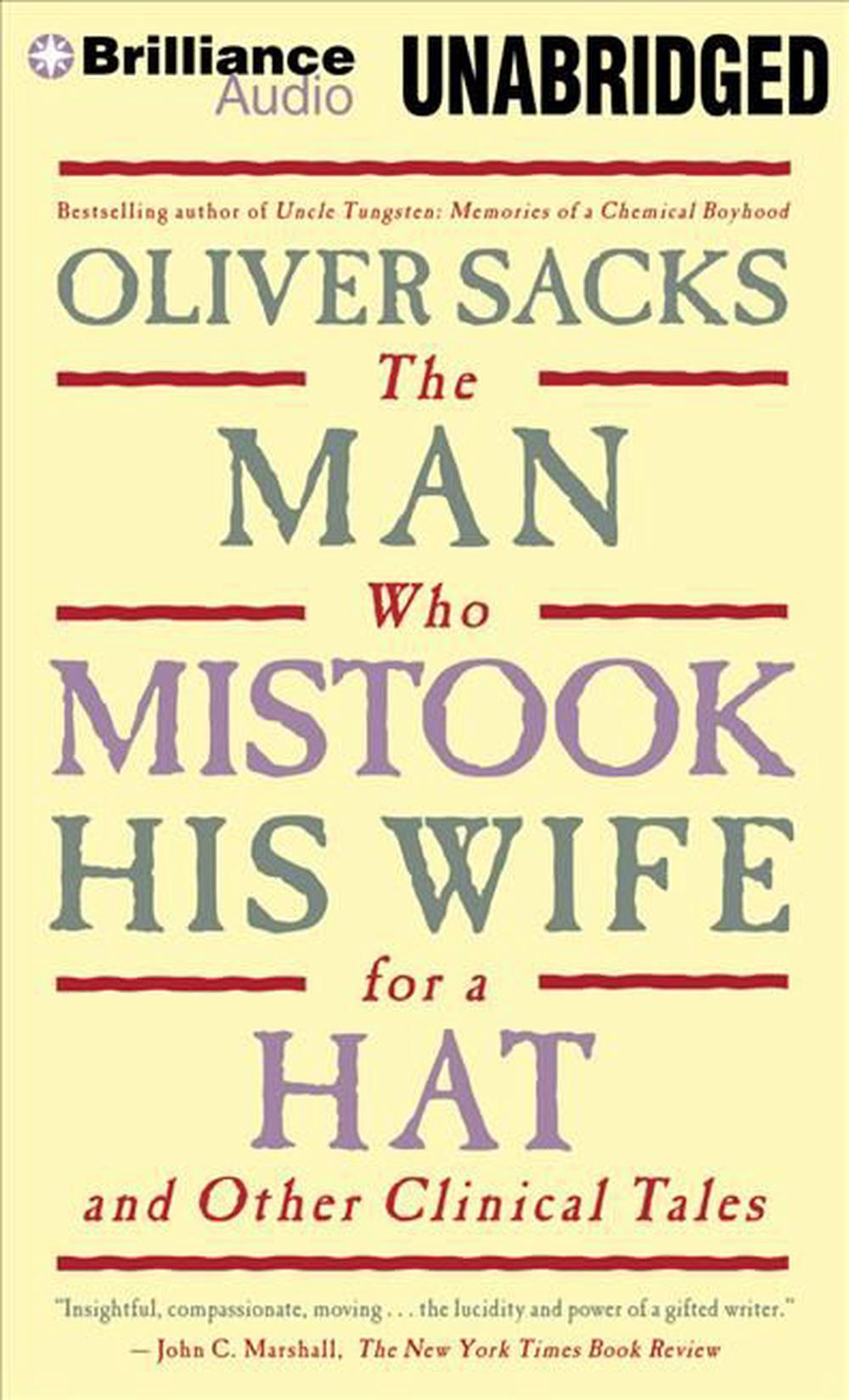 the man who mistook his wife for a hat by oliver sacks