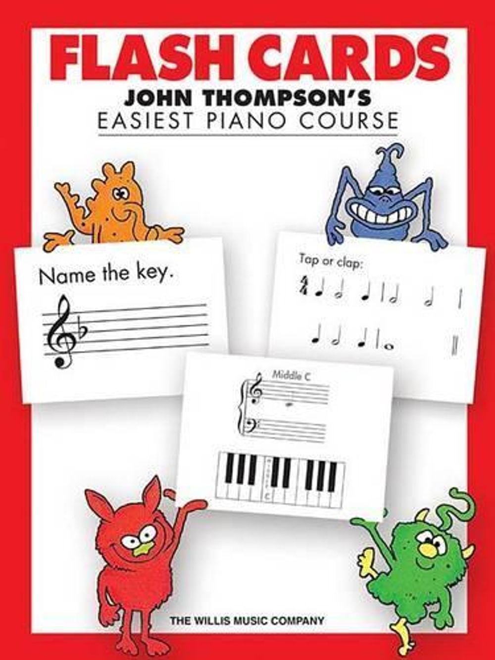 John Thompson's Easiest Piano Course Flash Cards by Hal Leonard Publishing Corporation - ISBN: 9781458400130