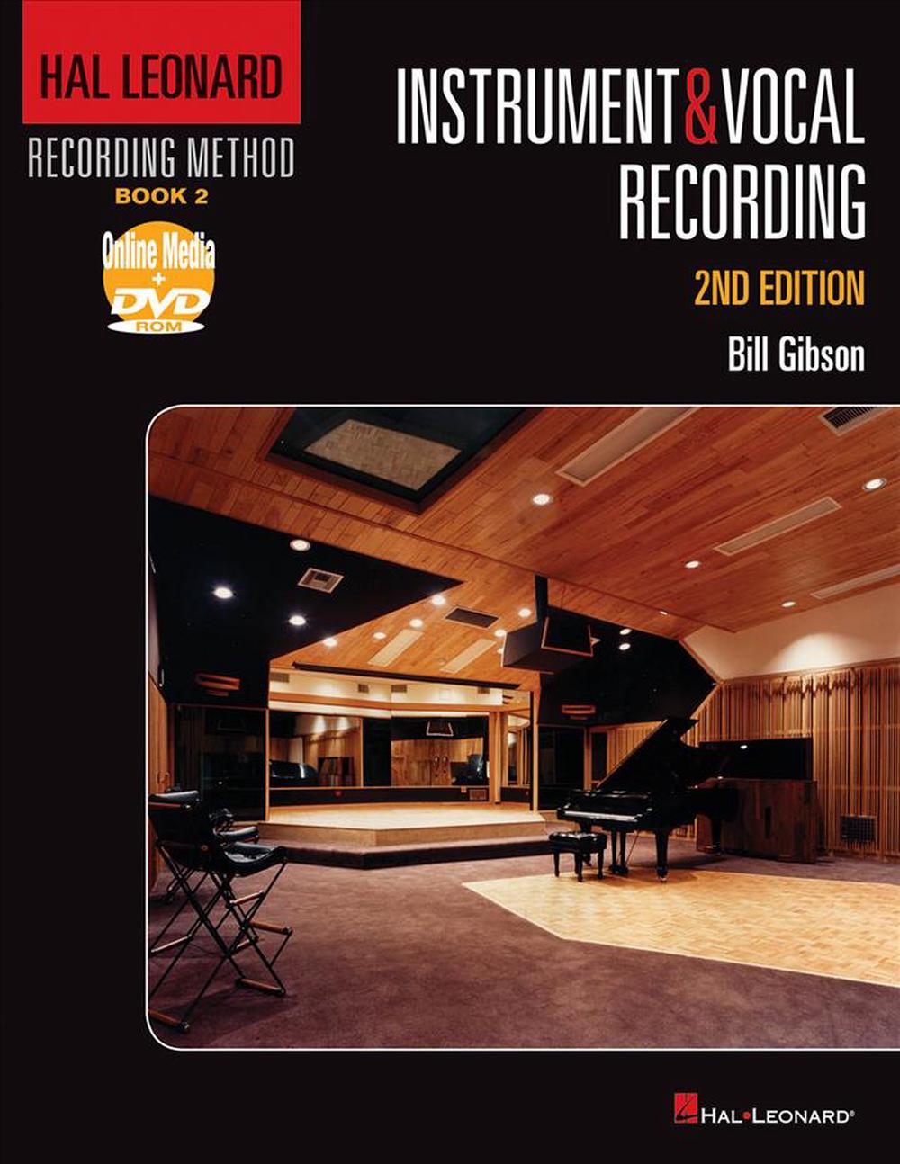 Hal Leonard Recording Method Book 2: Instrument & Vocal Recording, 9781458402929